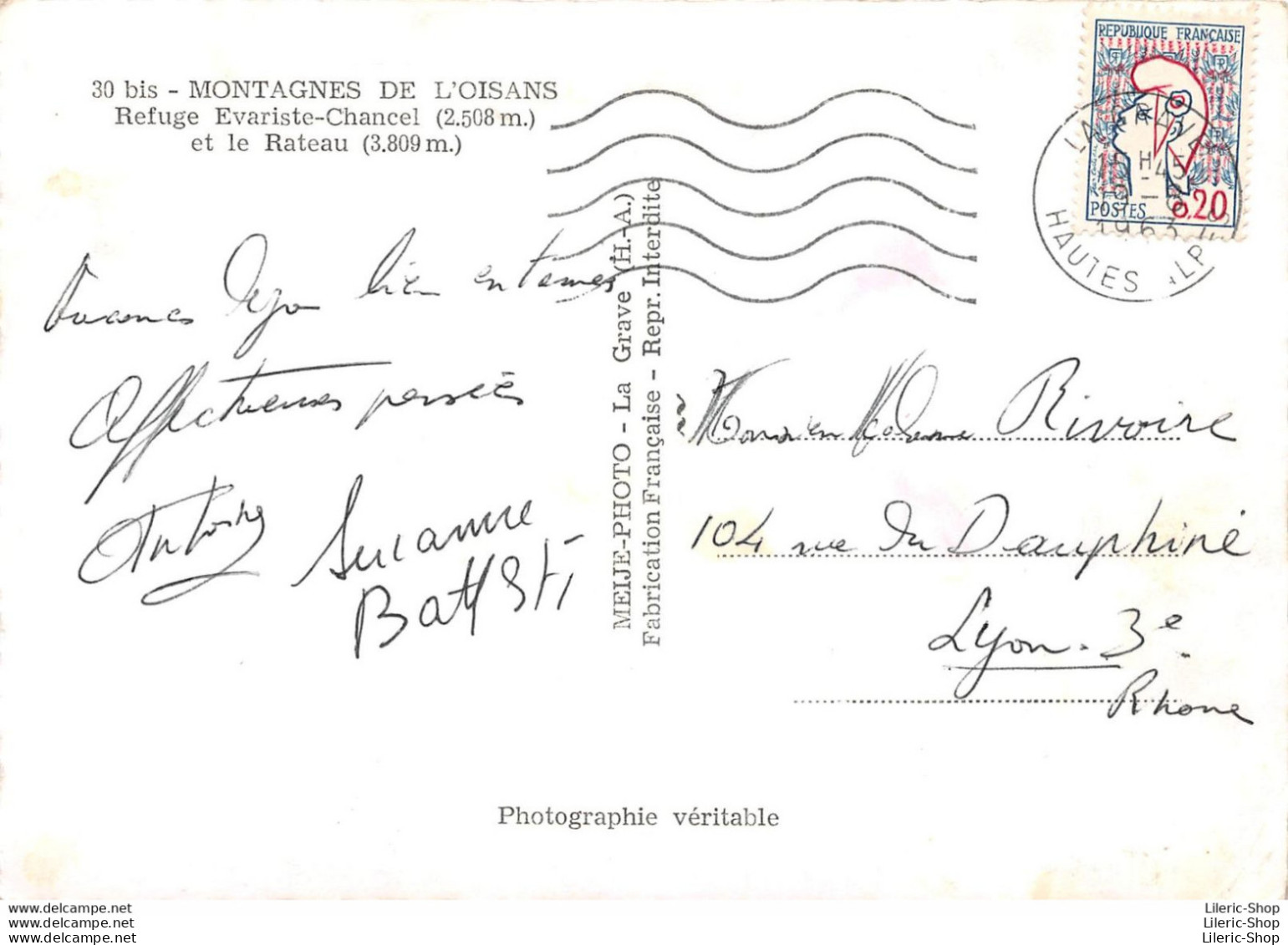 [05] MONTAGNES DE L'OISANS Refuge Evariste-Chancel (2.508 M.) Et Le Rateau (3.809m.) CPSM GF 1963 - Altri & Non Classificati