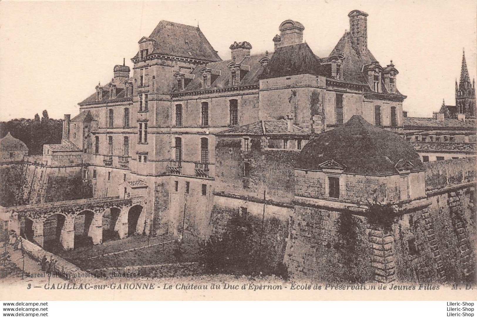 [33] CADILLAC-sur-GARONNE - Le Château Du Duc D'Epernon- Ecole De Préservation De Jeunes Filles - Ecoles