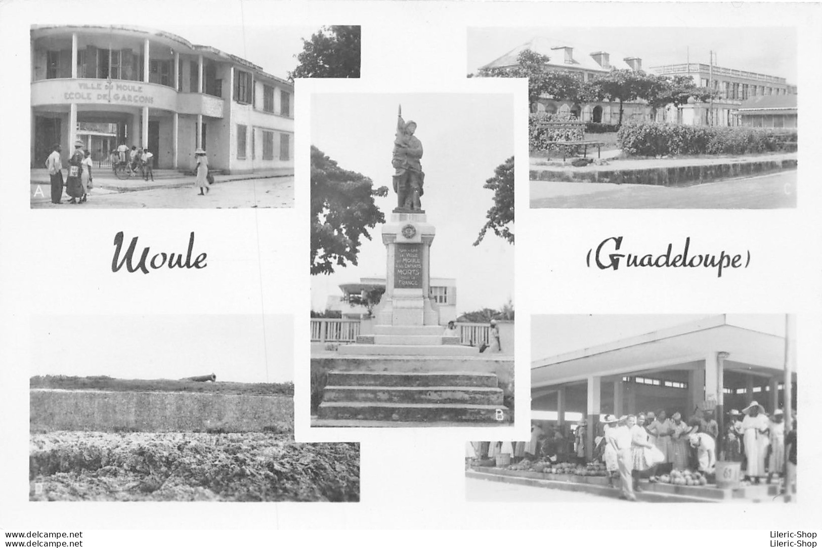 Caraïbes Guadeloupe - Moule - L'école Des Garçons, Le Monument Aux Morts, Le Square Schoelcher, Le Fort, Le Marché Cpsm - Autres & Non Classés