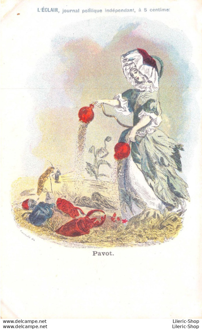 Publicité L'ECLAIR, Journal Politique - Fleur Humanisée - Femme - "Pavot" Signé Grandville  CPR - Publicité