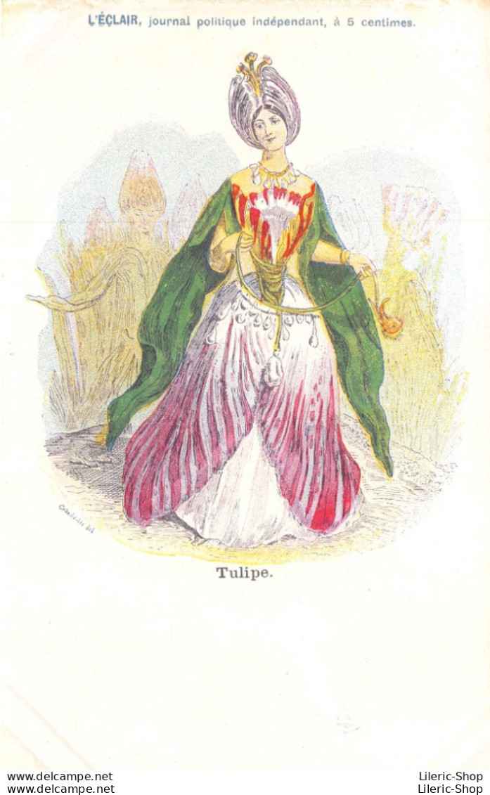 Publicité L'ECLAIR, Journal Politique - Fleur Humanisée - Femme "Tulipe" Signé Grandville  CPR - Publicité