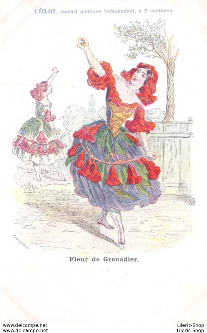 Publicité L'ECLAIR, Journal Politique - Fleurs Humanisées - Femmes "Fleur De Grenadier" Signé Grandville  CPR - Publicité