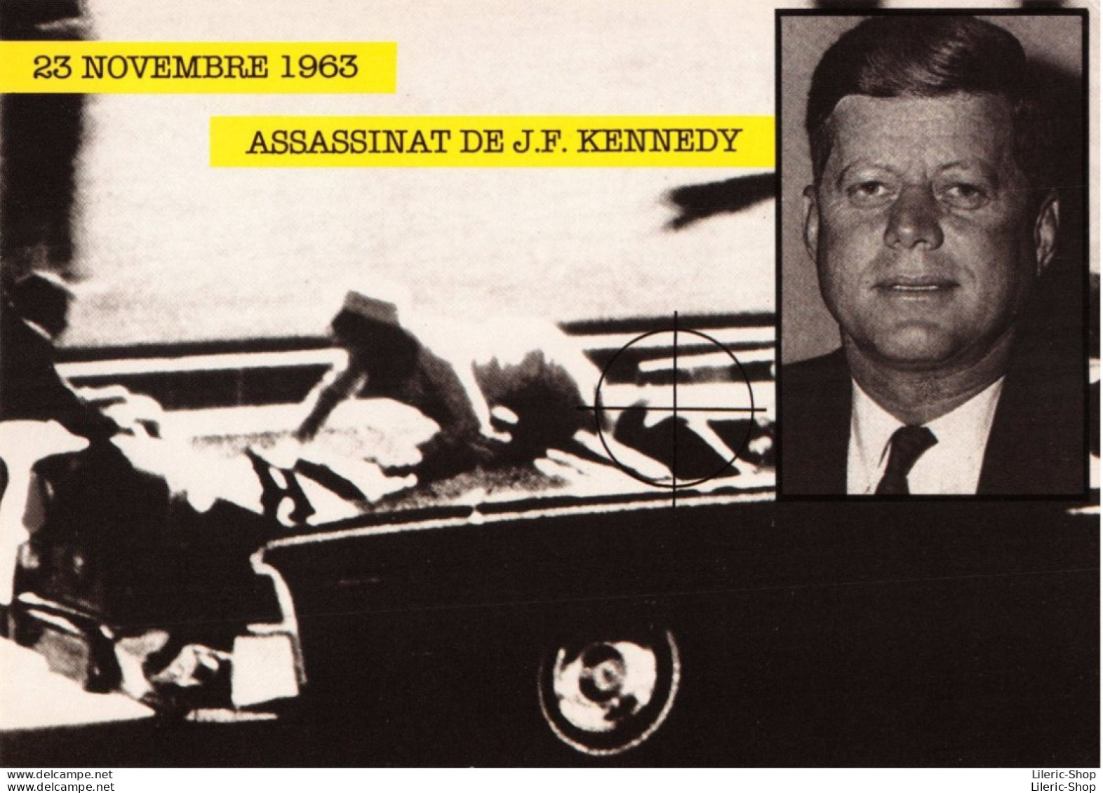 LES GRANDS EVENEMENTS -23 NOVEMBRE 1963 ASSASSINAT DE J.F. KENNEDY  - ED. F. NUGERON Cpm - Other & Unclassified