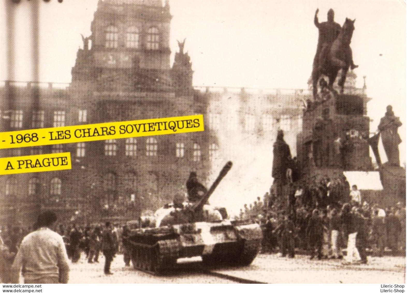 LES GRANDS EVENEMENTS -  1968  LES CHARS SOVIETIQUES  A PRAGUE   - ED. F. NUGERON Cpm - Other & Unclassified