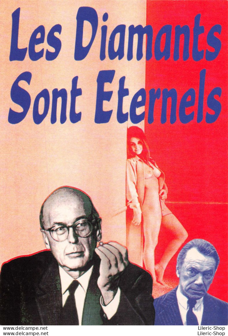 « CAMPAGNE PRÉSIDENTIELLE » 1988 LES DIAMANTS SONT ÉTERNELS - GISCARD D'ESTAING- Michel GAYOUT 1988- CPM - Satirical