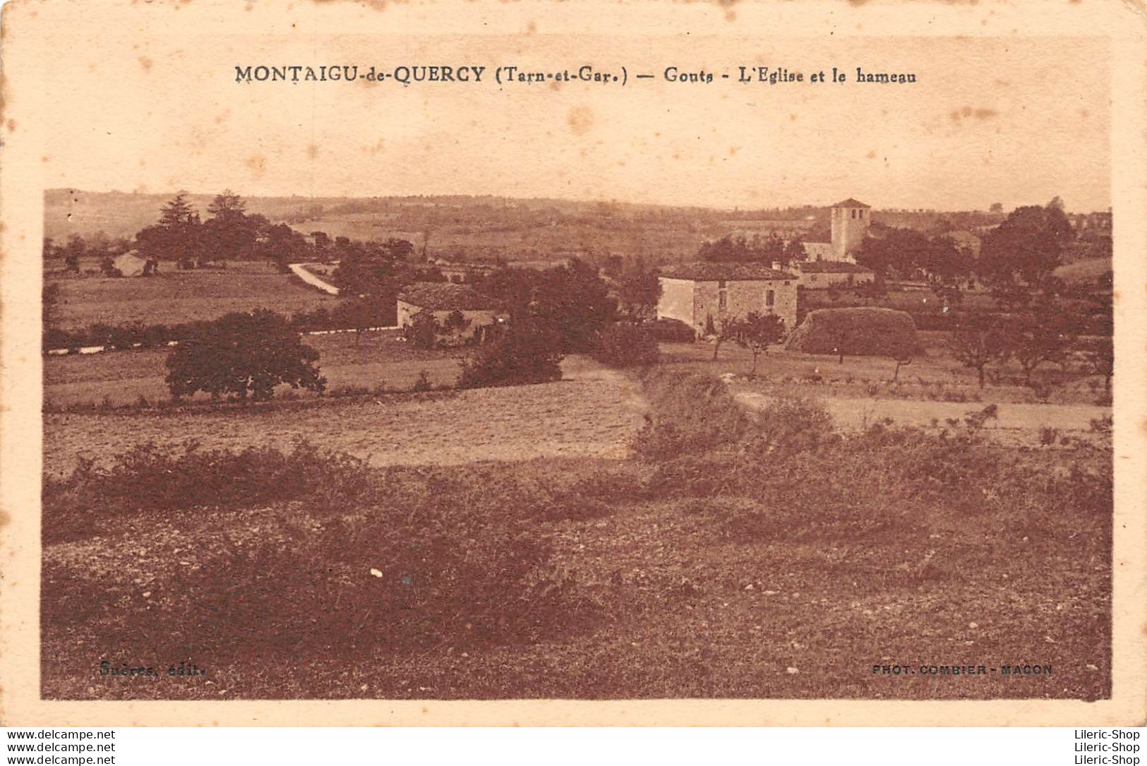 [82]  MONTAIGU DE-QUERCY - LE HAMEAU DE GOUTS - L'EGLISE (édit Suères) - Montaigu De Quercy