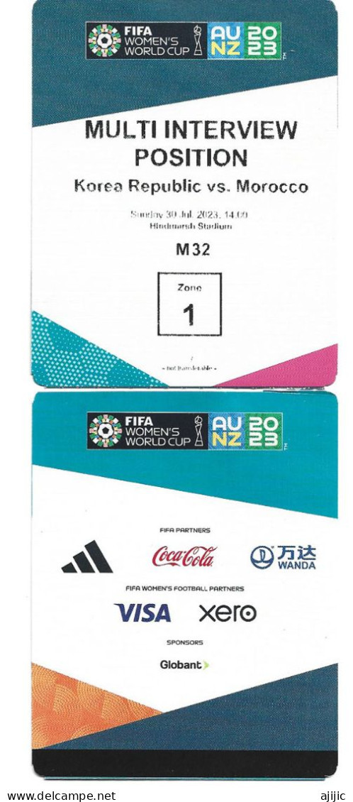 FIFA WOMEN'S WORLD CUP. AUSTRALIA / NZ 2023. TV INTERVIEW POSITION. KOREA REPUBLIC V MOROCCO - Biglietti D'ingresso