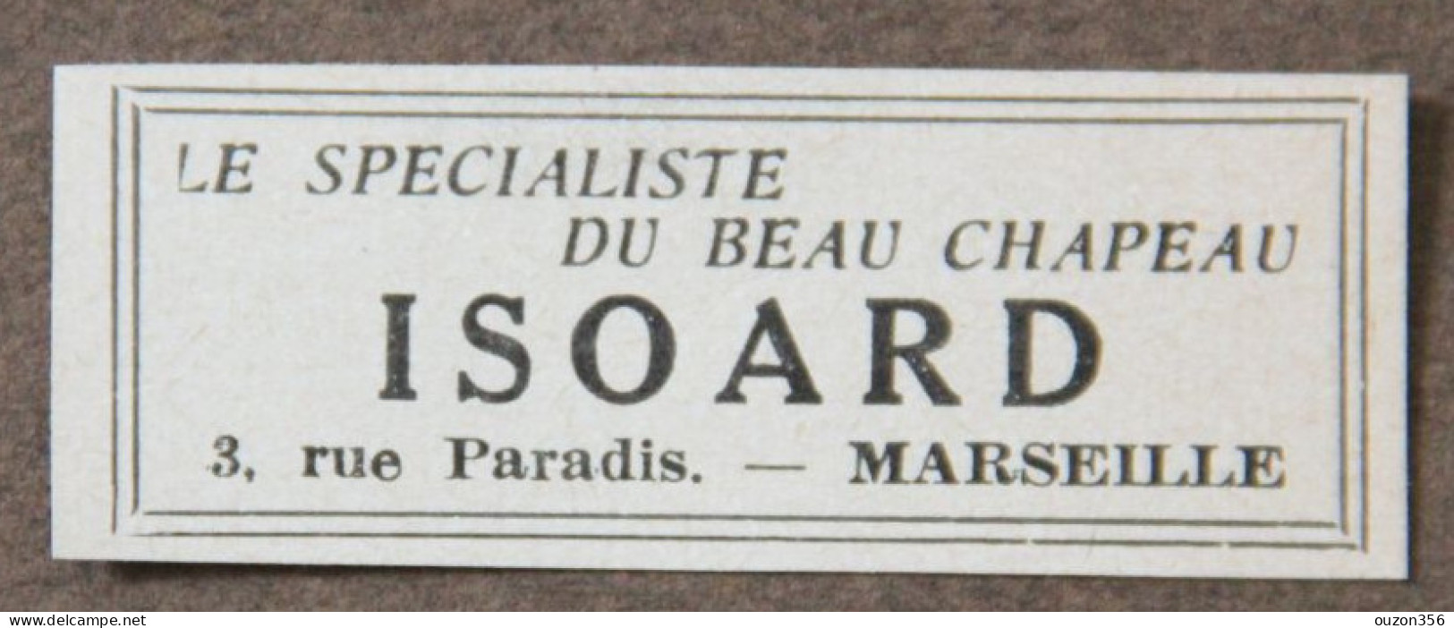 Publicité : Isoard, Le Spécialiste Du Beau Chapeau, Marseille, 1951 - Publicités