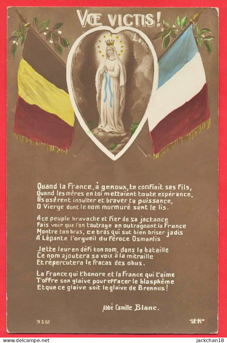 -- VAE VICTIS / POEME De L'ABBE CAMILLE BLANC / DRAPEAUX De La BELGIQUE Et De La FRANCE -- - Patriotiques