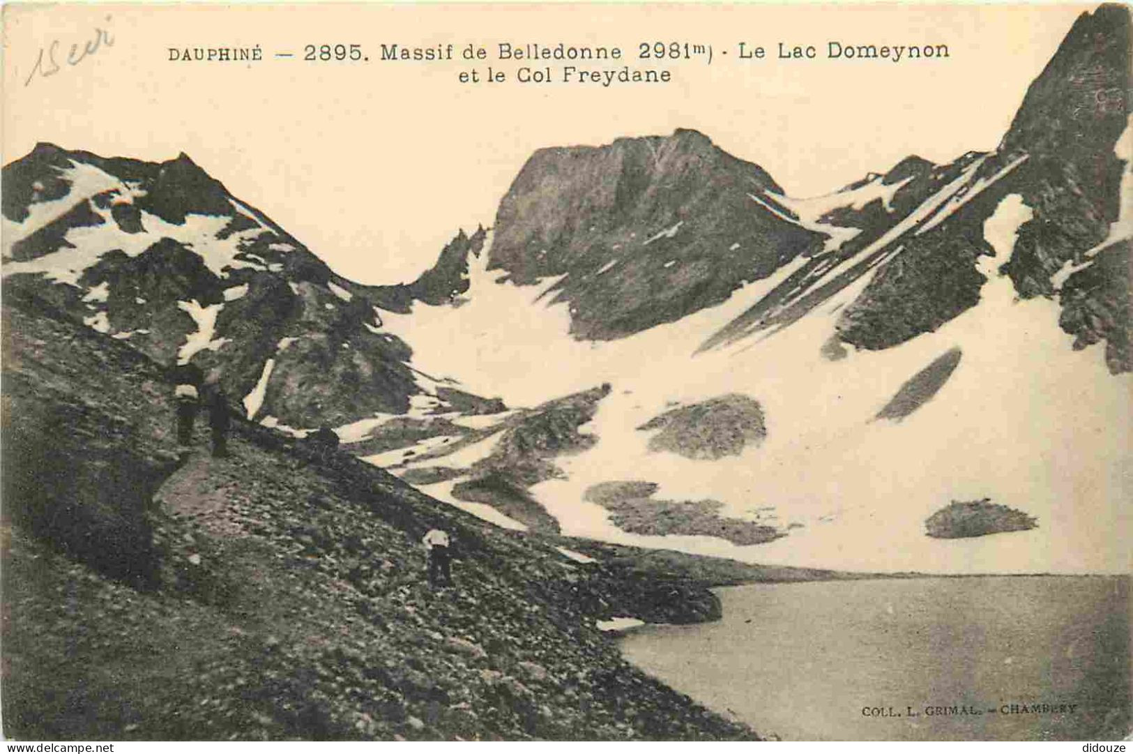 38 - Isère - Massif De Belledonne - Le Lac Domeynon Et Le Col Freydane - Correspondance - CPA - Voir Scans Recto-Verso - Autres & Non Classés