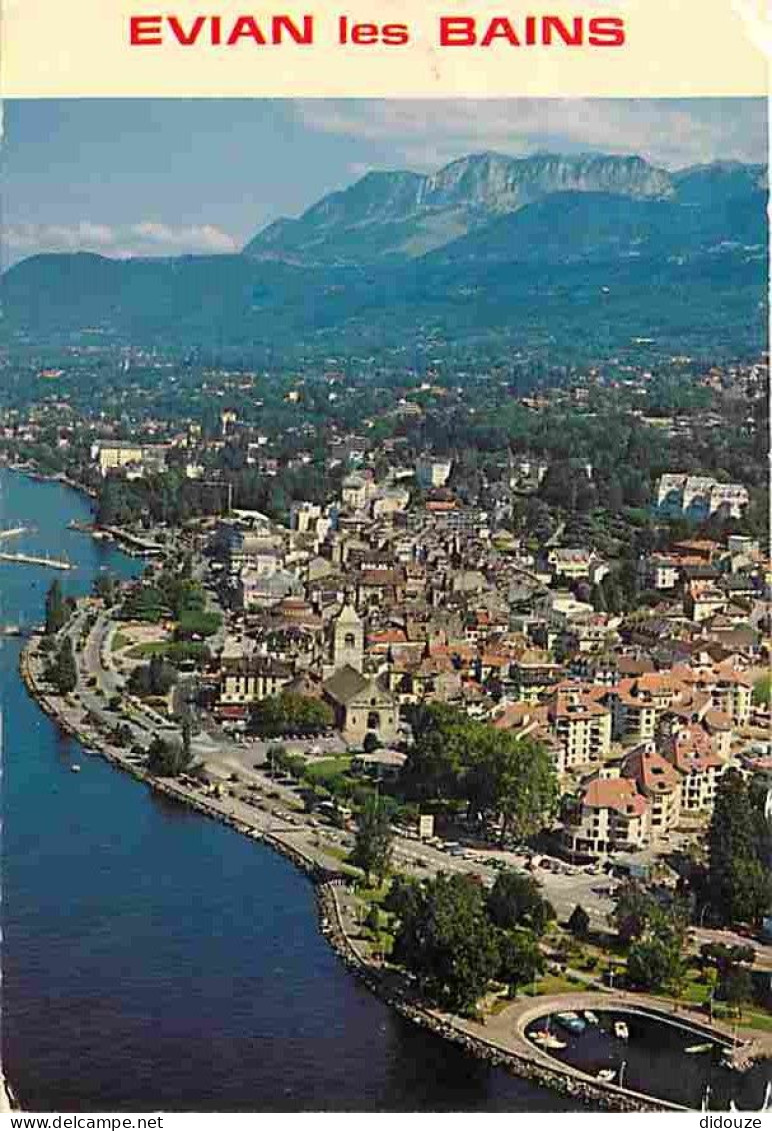 74 - Evian Les Bains - Le Lac Léman - La Ville - Les Montagnes Du Chablais - Vue Aérienne - CPM - Voir Scans Recto-Verso - Evian-les-Bains