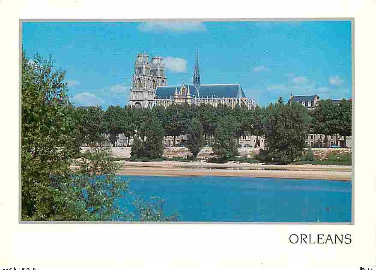 45 - Orléans - La Cathédrale Sainte Croix - La Loire - Flamme Postale De Chateauneuf Sur Loire - CPM - Voir Scans Recto- - Orleans