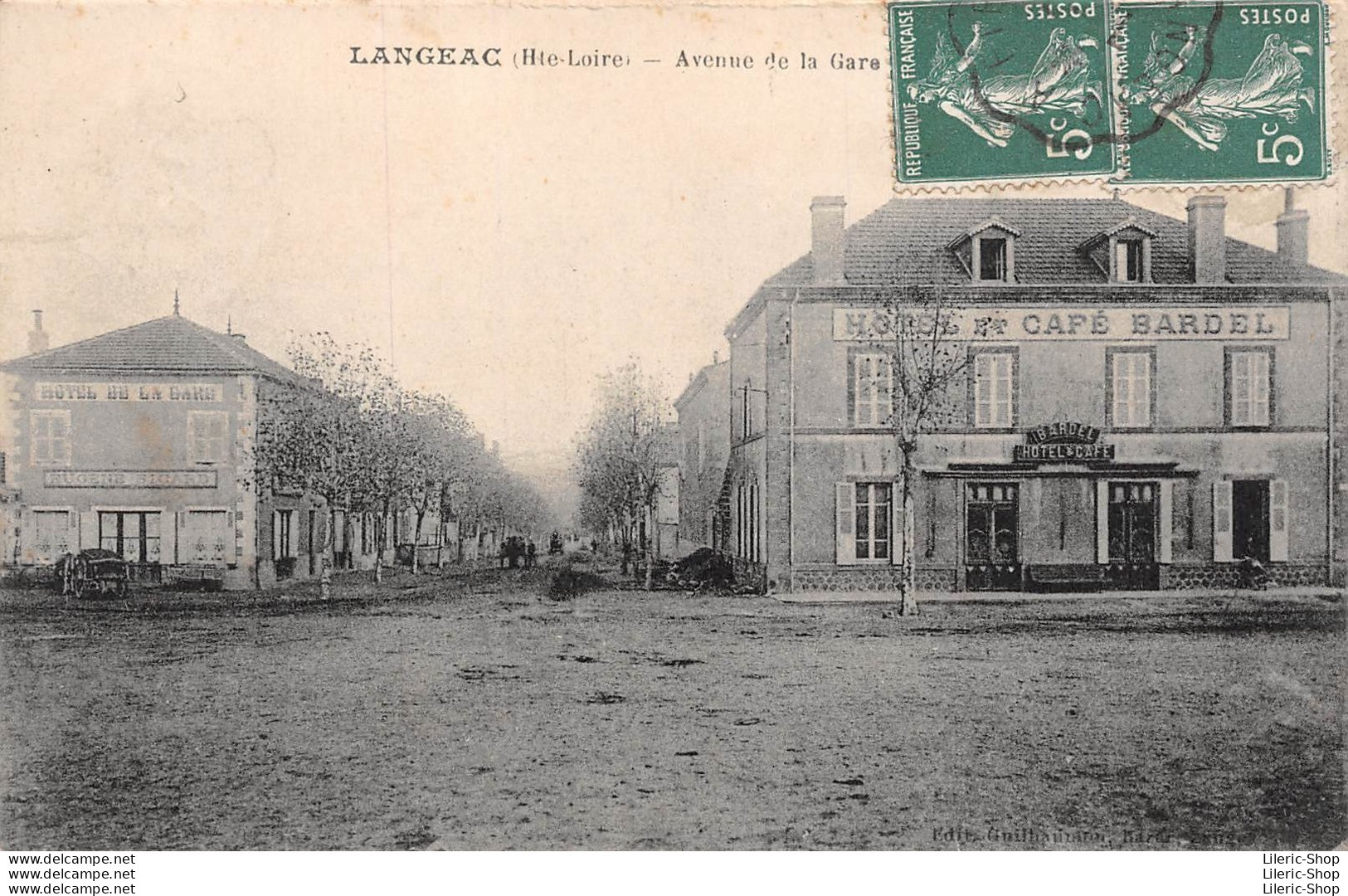 ►LANGEAC◄43►CPA◄1919►HOTEL ET CAFÉ BARDEL◄AVENUE DE LA GARE►►ÉDIT. GUILHAUMON - Langeac