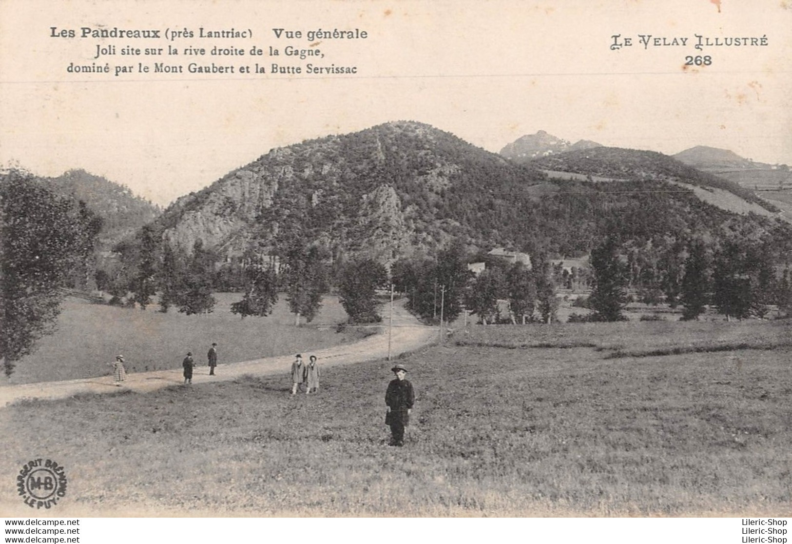 ►LES PANDREAUX◄►PRÈS LANTRIAC◄43►CPA◄±1917►RIVE DROITE DE LA GAGNE◄MONT-GAUBERT ET BUTTE SERVISSAC►M.B N°268 - Autres & Non Classés