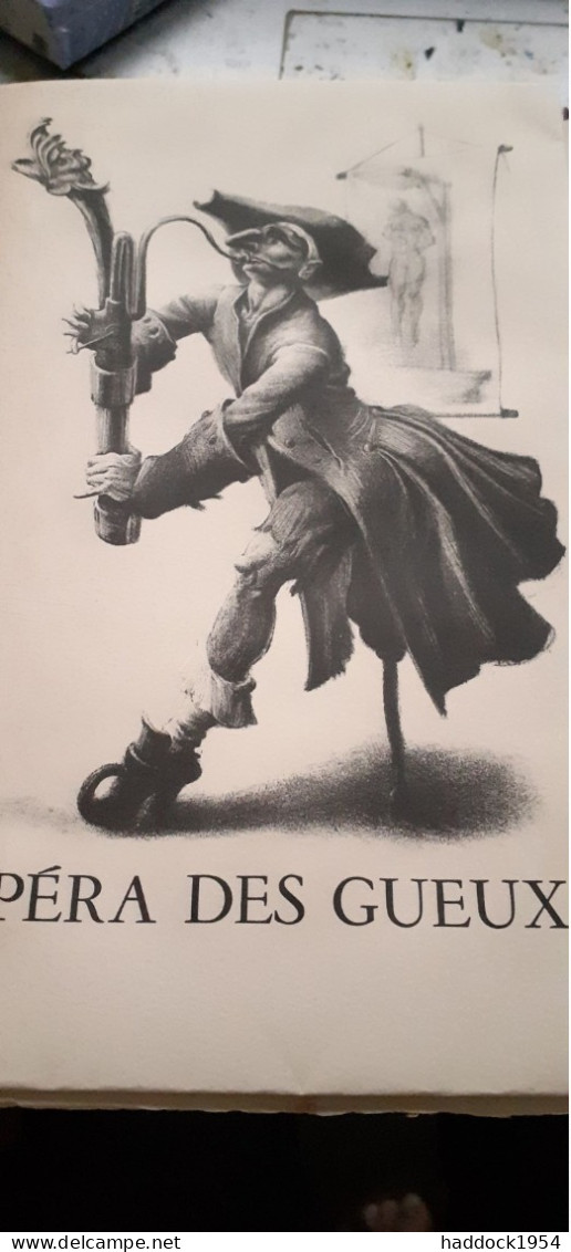L'opera Des Gueux "beggar's Opera" JOHN GAY Marcel Sautier 1945 - Other & Unclassified