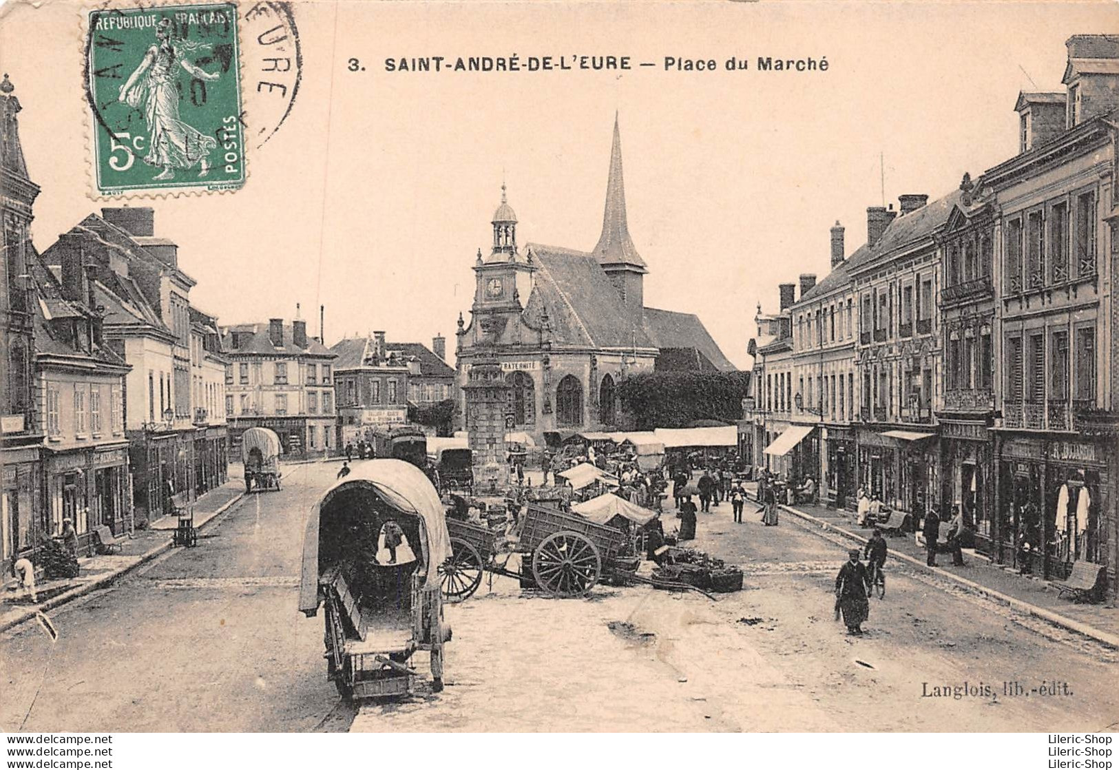 Saint-André De L'Eure (27) -Place Du Marché - Langlois, Lib. - Édit. - 1910 Cpa - Autres & Non Classés