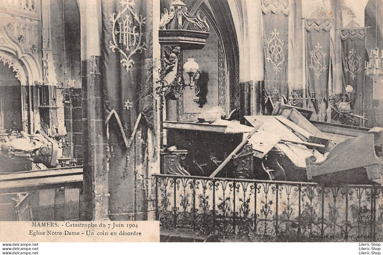 Mamers ( 72 ) Catastrophe Du 7 Juin 1904 - Église Notre-Dame - Un Coin En Désordre - Gautier Et Grignon, éditeurs Cpa - Mamers