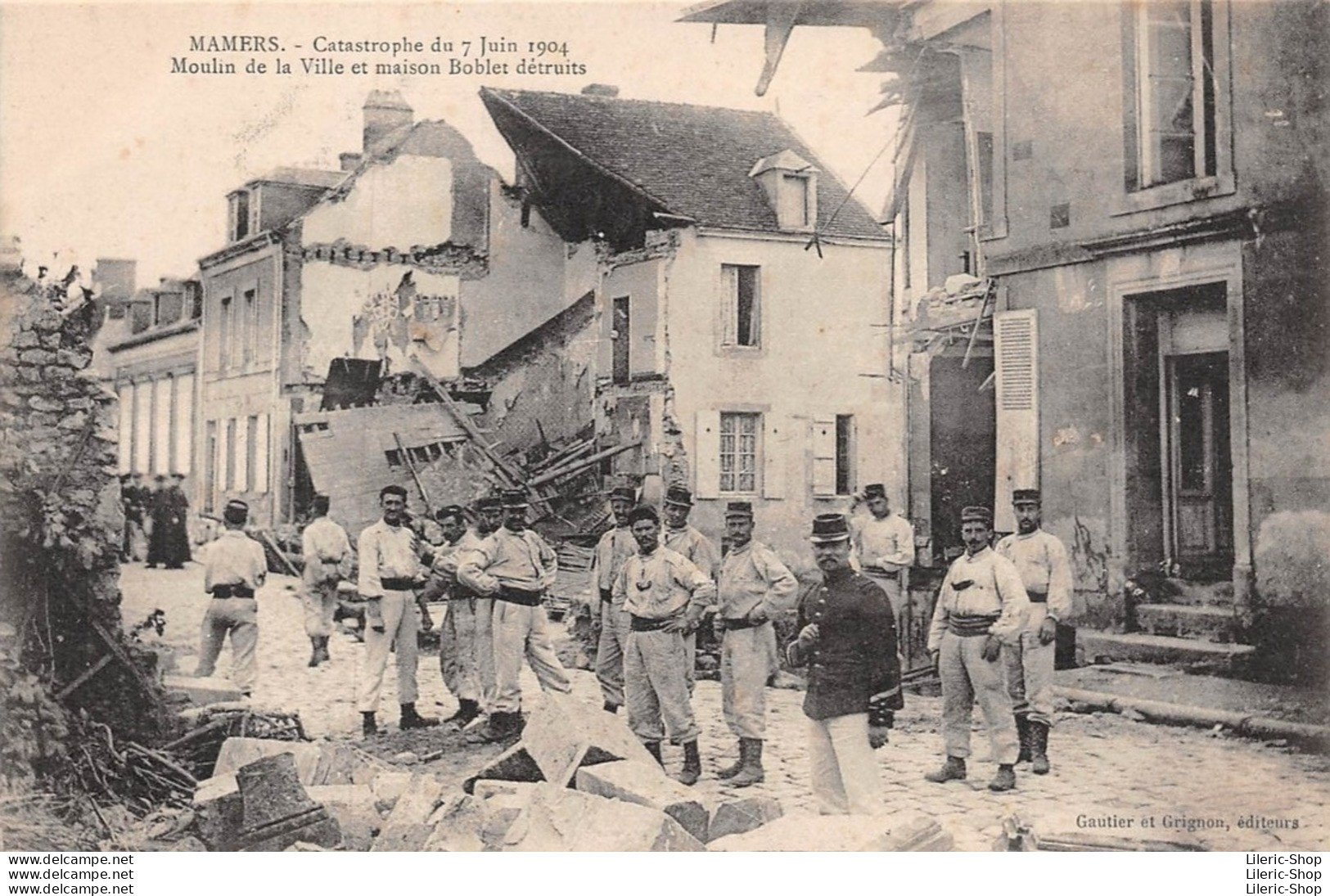 Catastrophe Du 7 Juin 1904 - Des Soldats Du 115ème R.I Posant Devant Le Moulin De La Ville Et La Maison Boblet Cpa - Mamers