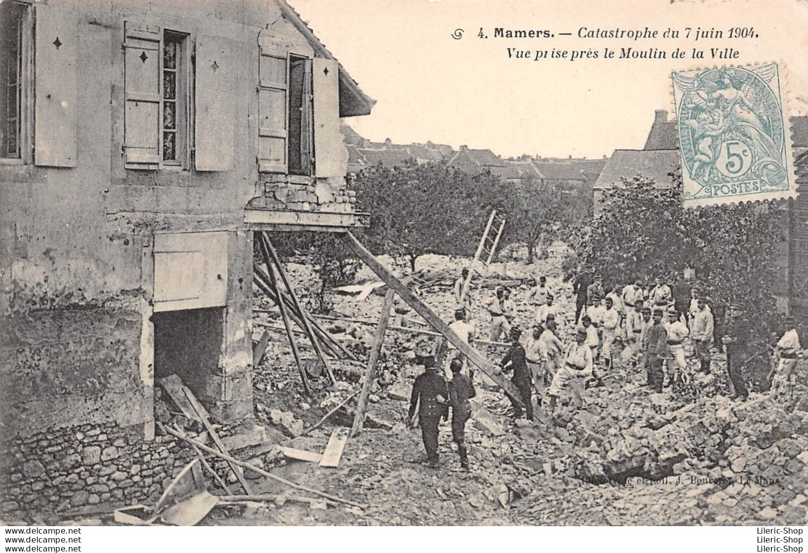 Catastrophe Du 7 Juin 1904 - Vue Prise Près Le Moulin De La Ville - Le 115ème R.I Sécurise Une Maison Qui S'effondre Cpa - Mamers