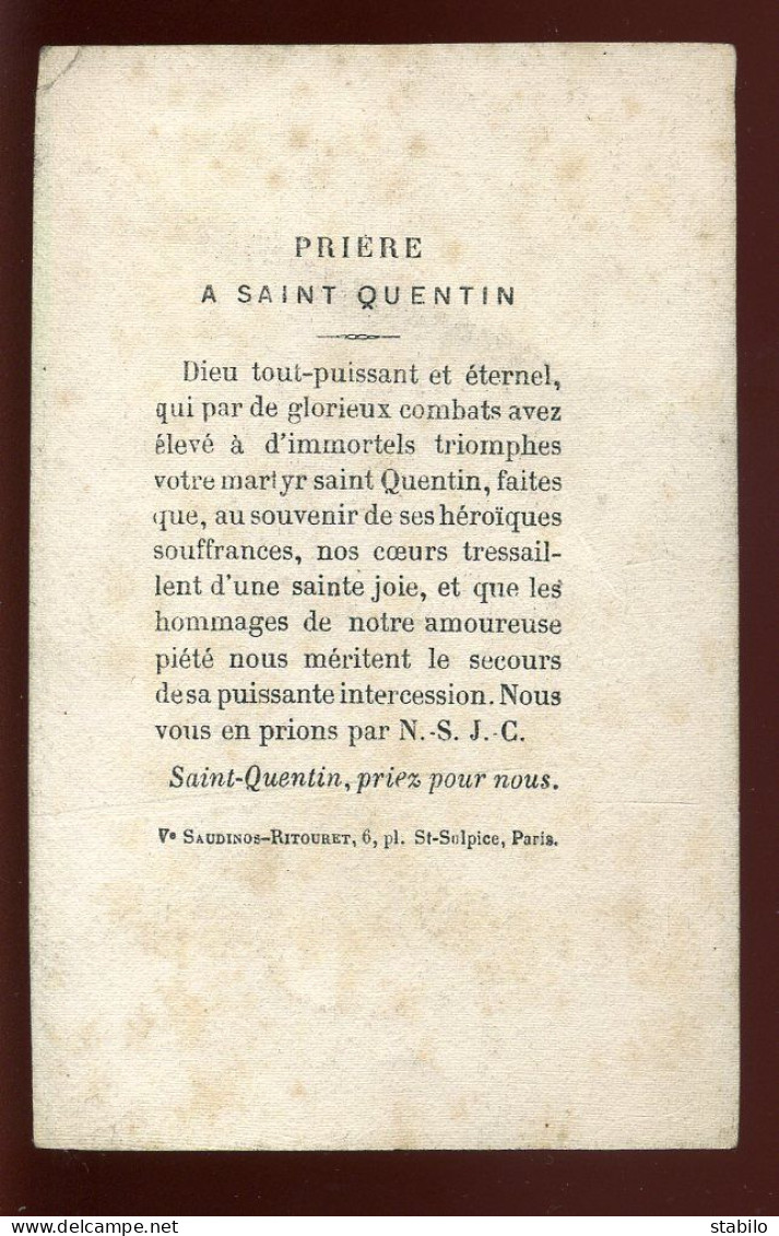 SAINT-QUENTIN (AISNE) - PRIERE AU VERSO - Images Religieuses