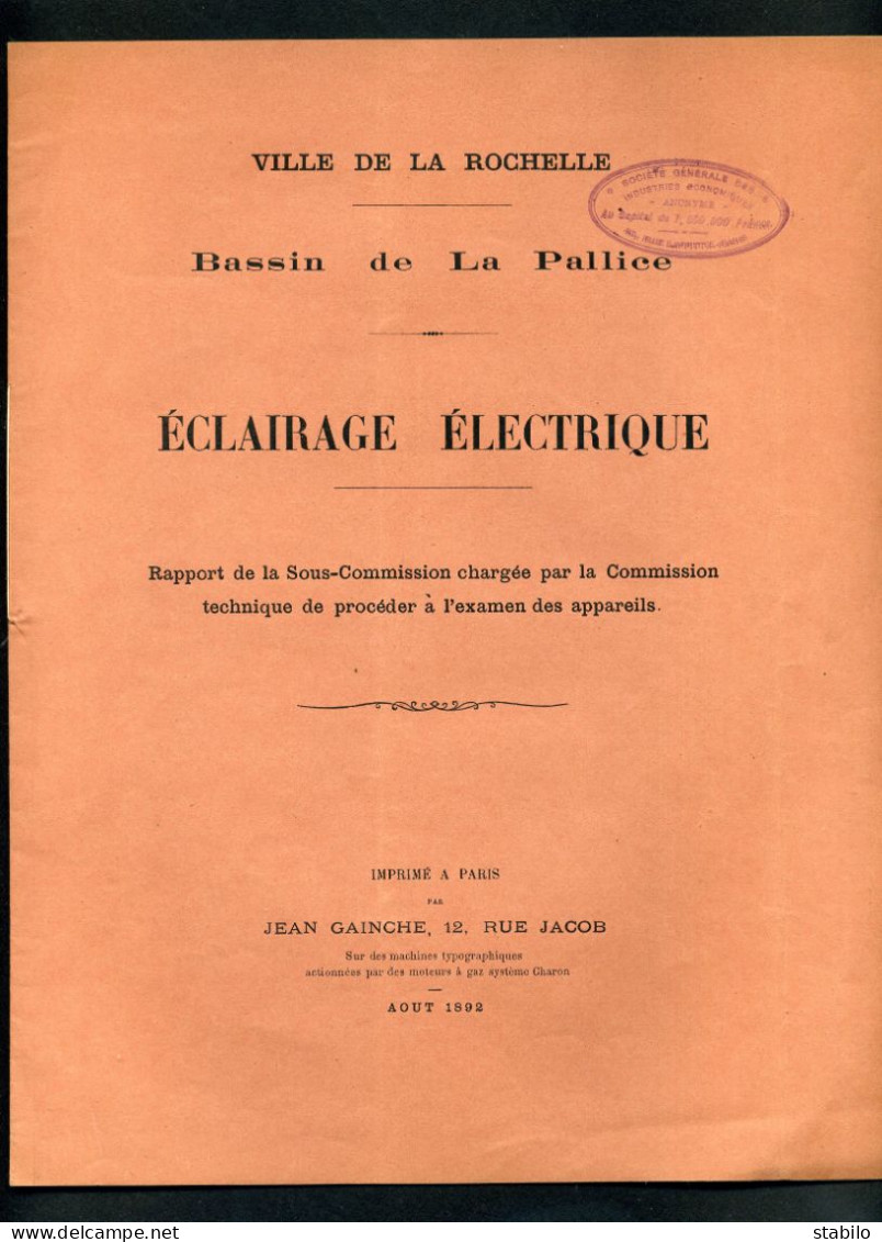 LA ROCHELLE (CHARENTE-MARITIME) - LIVRET TECHNIQUE SUR L'ECLAIRAGE ELECTRIQUE DU BASSIN DE LA PALLICE - AOUT 1892 - Poitou-Charentes