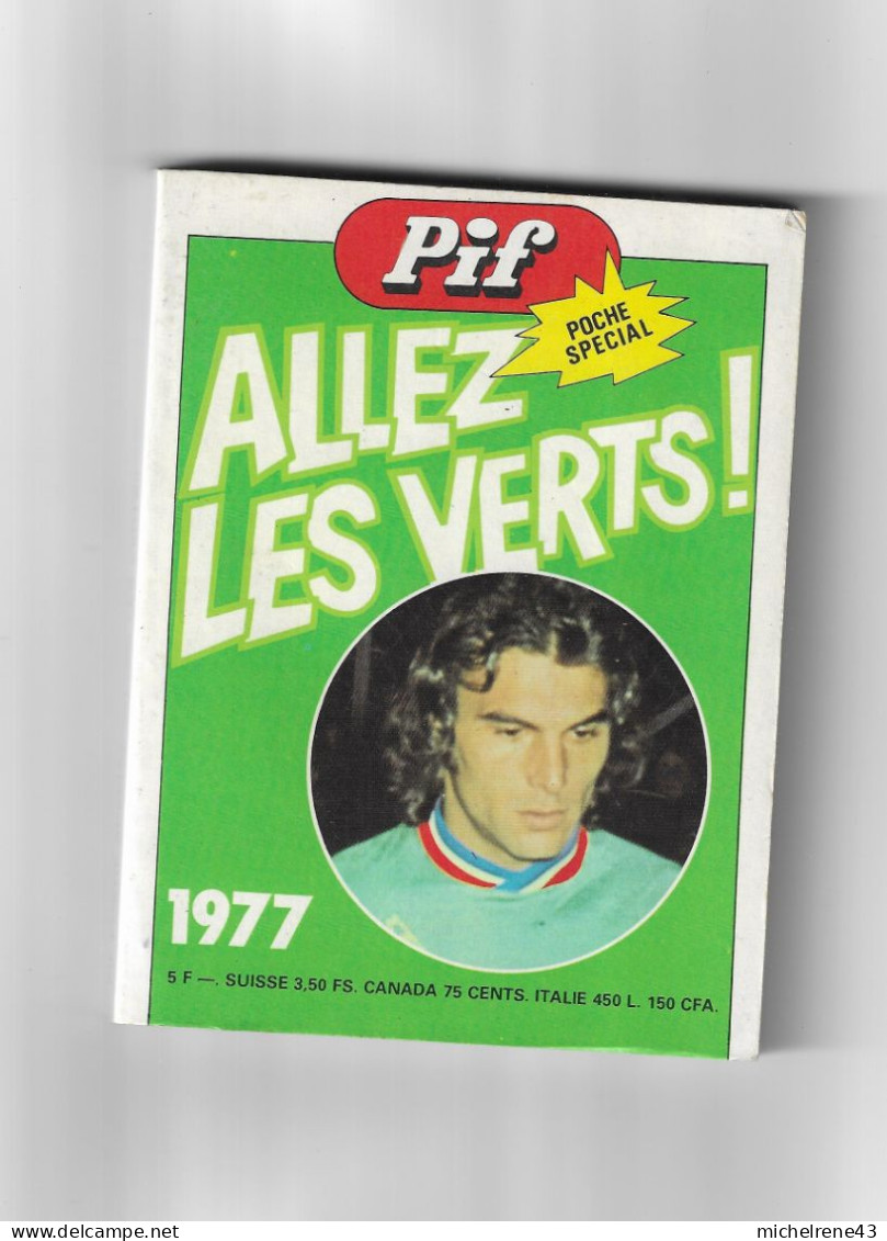 PIF Poche Spécial Football - ALLEZ Les VERTS  1977 - Football