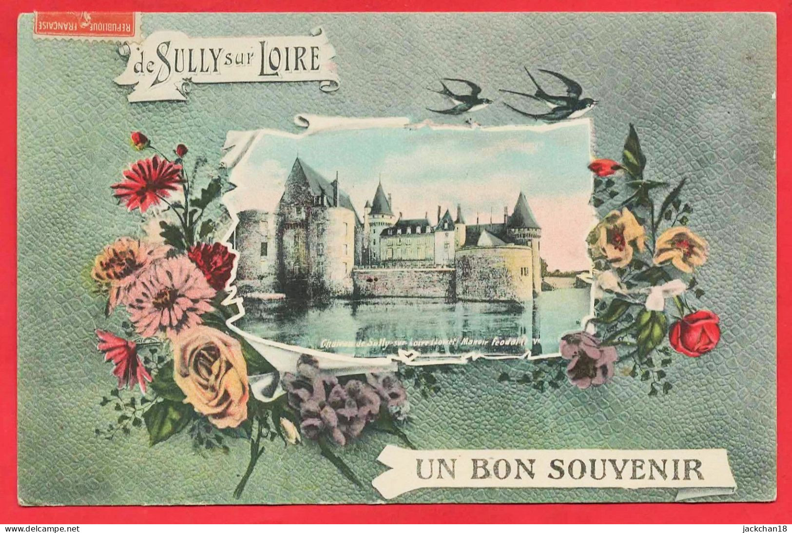 -- UN BON SOUVENIR De SULLY Sur LOIRE (Loiret) -- - Sully Sur Loire