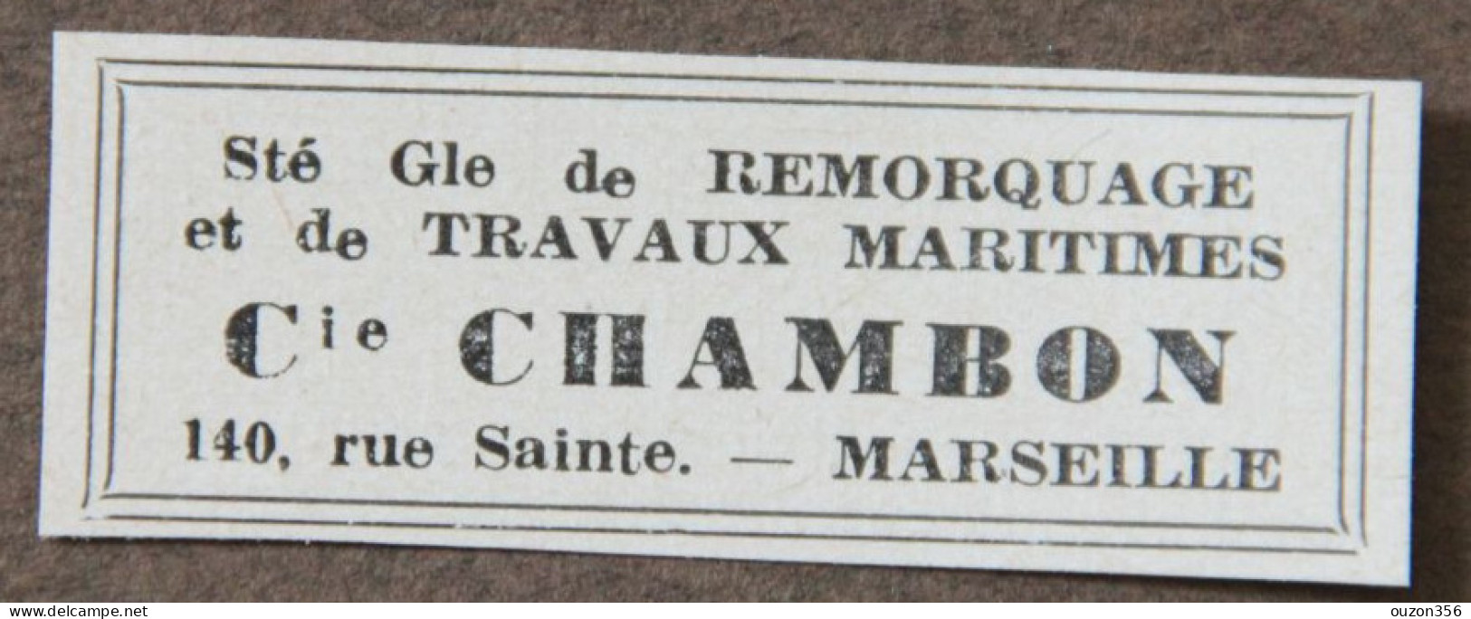 Publicité : Sté Remorquage Et Travaux Maritimes Cie Chambon, Marseille, 1951 - Publicités