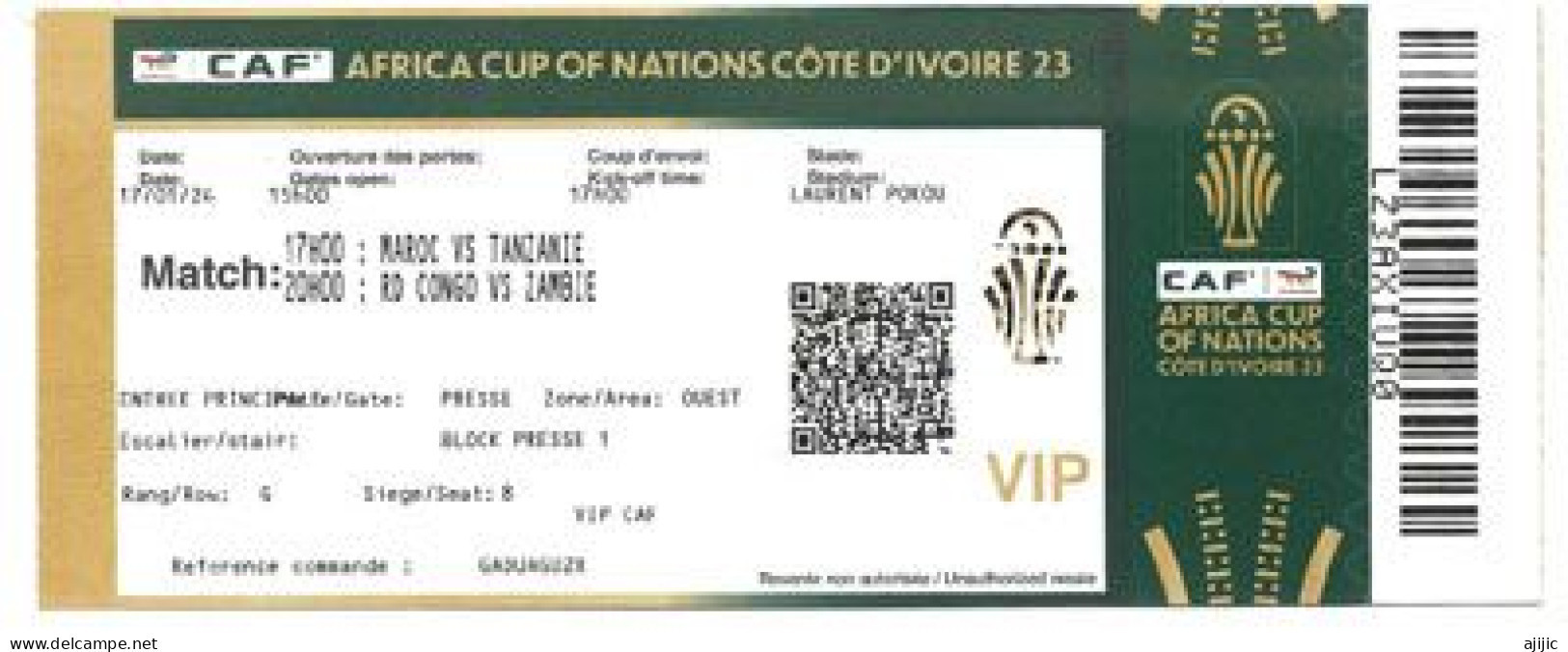 AFRICA CUP OF NATIONS COTE D'IVOIRE 2023. VIP ENTRY TICKET. MATCHES MAROC Vs TANZANIE / CONGO Vs ZAMBIE - Coupe D'Afrique Des Nations
