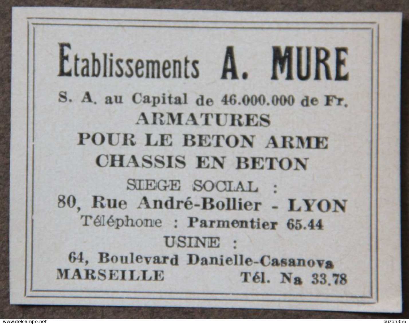 Publicité : Ets A. Mure, Armatures Pour Béton Armé, Chassis En Béton, Lyon Et Marseille, 1951 - Publicités