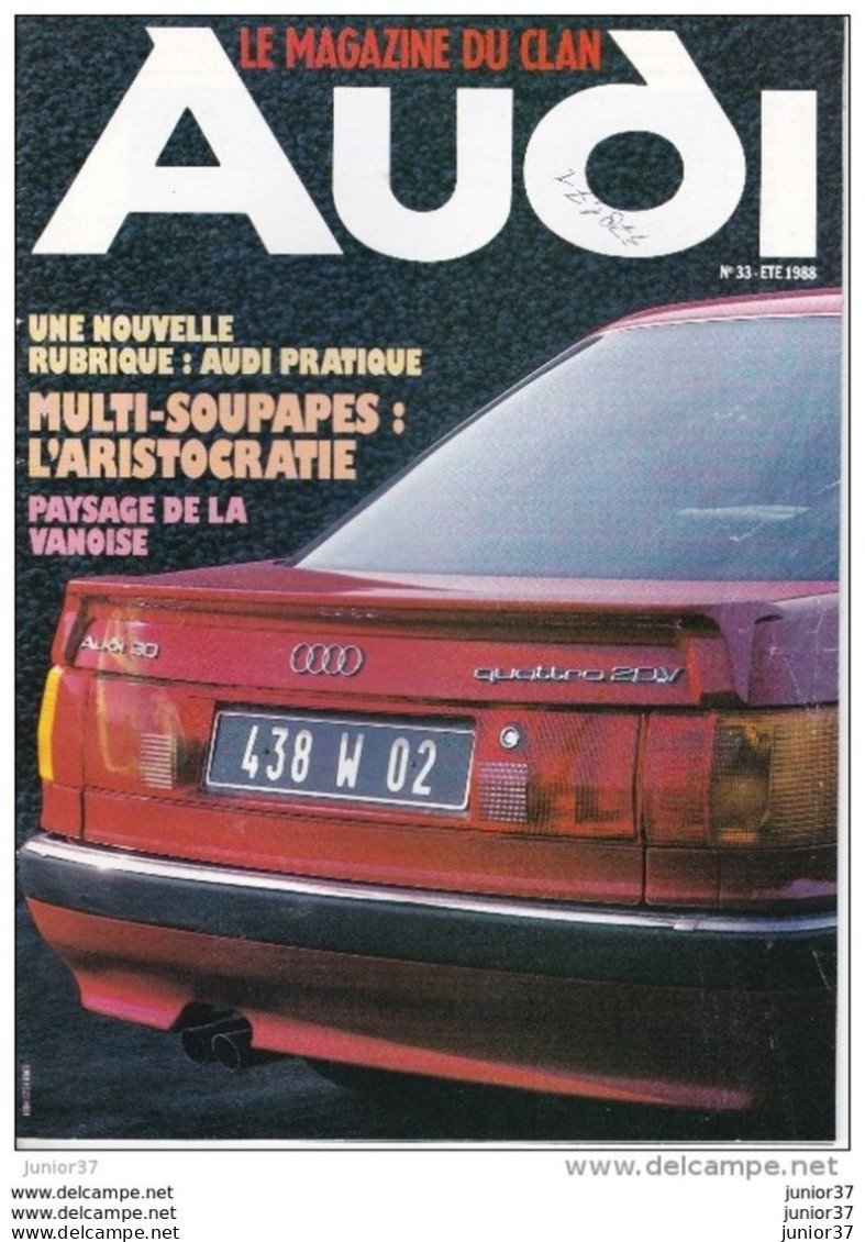 Le Magazine Du Clan Audi N°33 1988, Essai 90 Quattro 20v - 1950 à Nos Jours