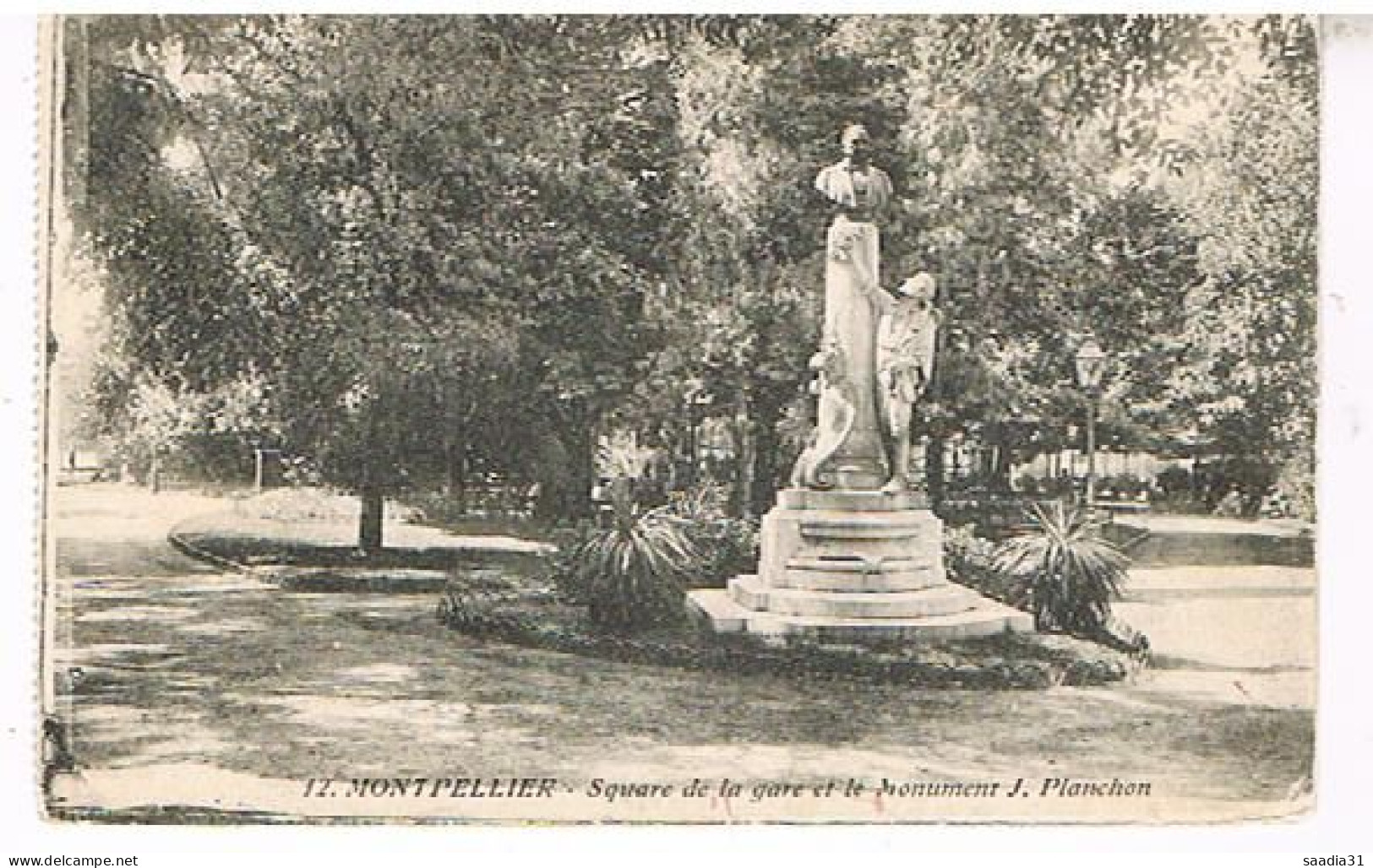 34  MONTPELLIER  SQUARE DE LA GARE ET LE MONUMENT  PLANCHON 1915 TAMPON MILITARIA ARTILLERIE - Montpellier