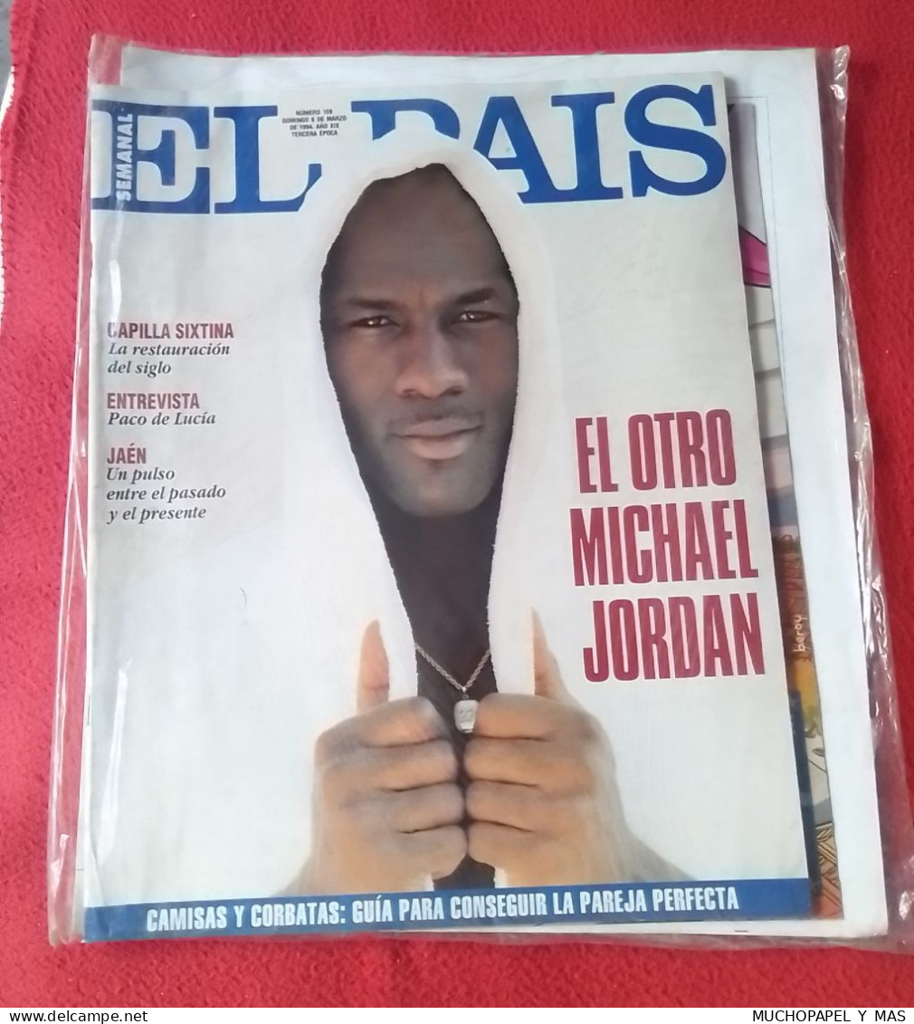 REVISTA MAGAZINE PRECINTADA EL PAÍS SEMANAL Nº 159 MARZO 1994 CAPILLA SIXTINA PACO DE LUCÍA MICHAEL JORDAN..BASKETBALL.. - [3] 1991-…