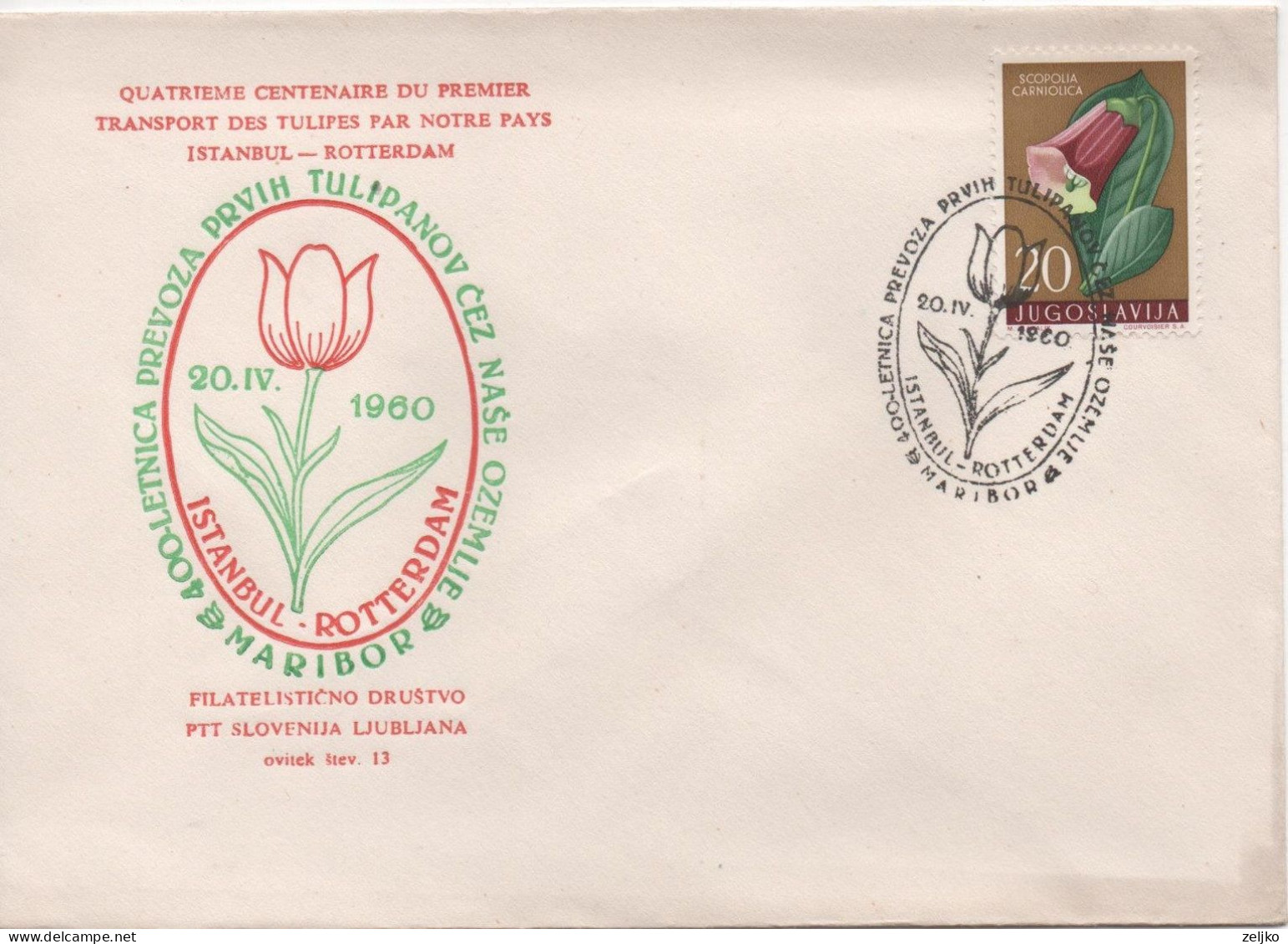 Yugoslavia, 400th Ann. Of The Transport Of The First Tulips On The Route Rotterdam - Maribor - Istanbul FD PTT Slovenia - Covers & Documents
