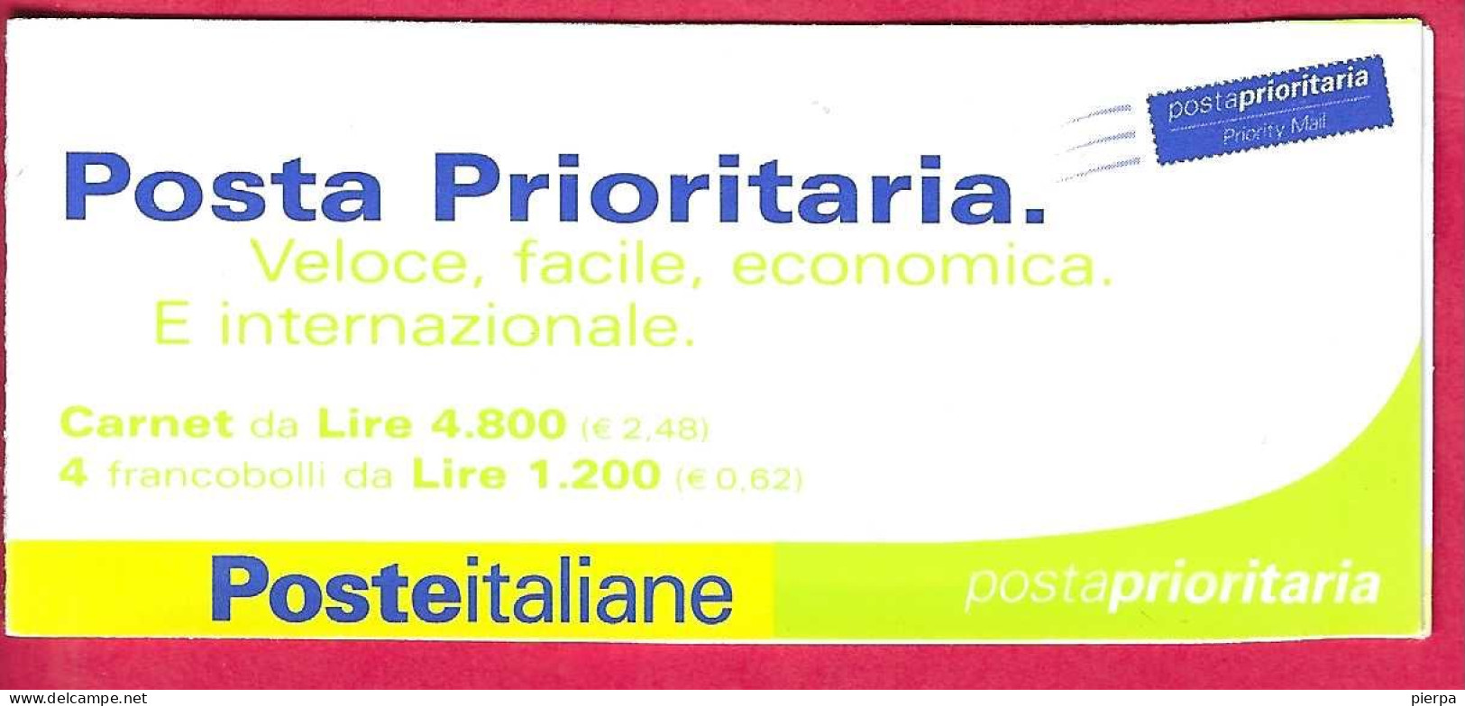 ITALIA - 2001 - POSTA PRIORITARIA - NUOVO MNH (YVERT C2483 - MICHEL 2751 - SS C 23) - Booklets