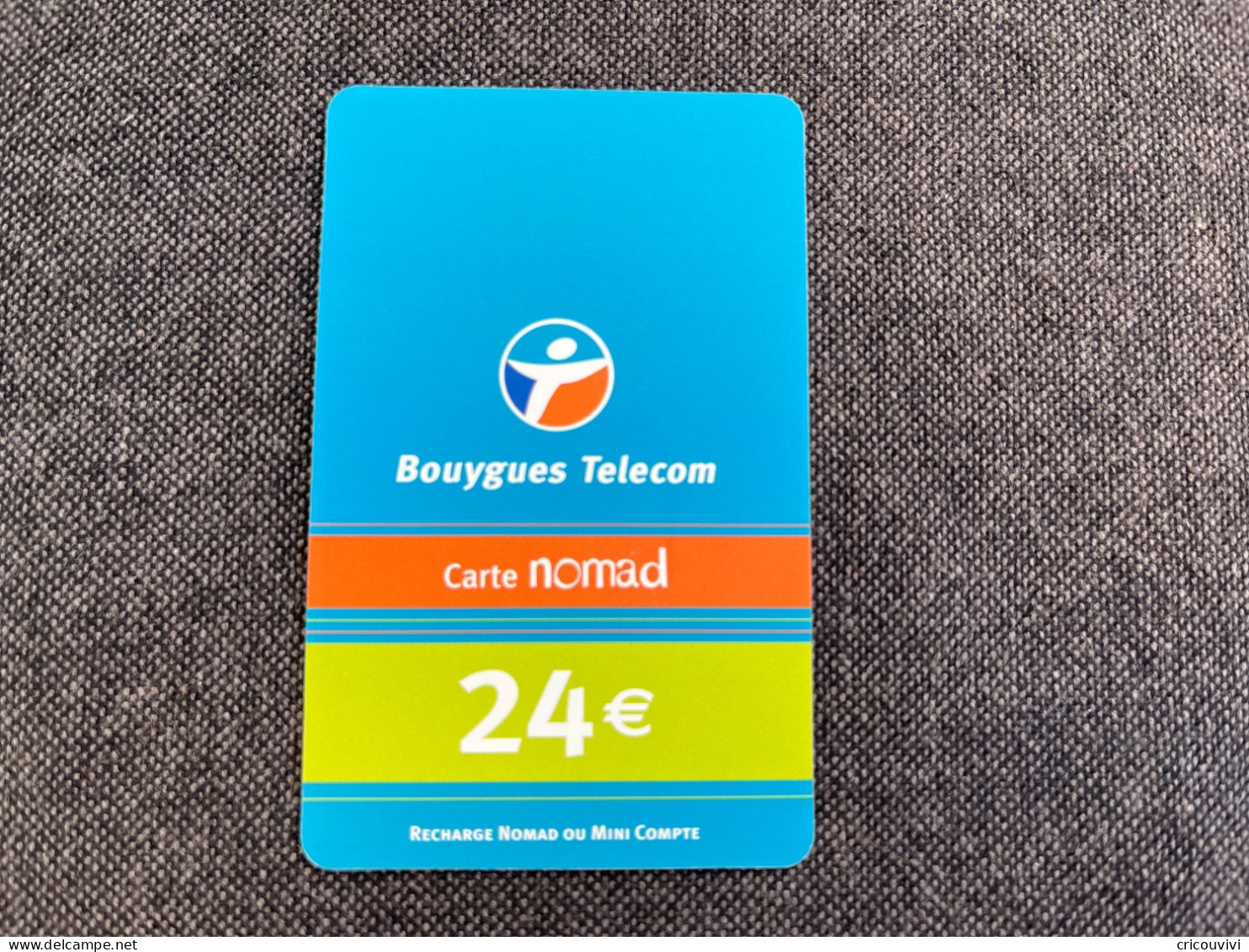 Nomad / Bouygues Nom Pu25a - Per Cellulari (ricariche)