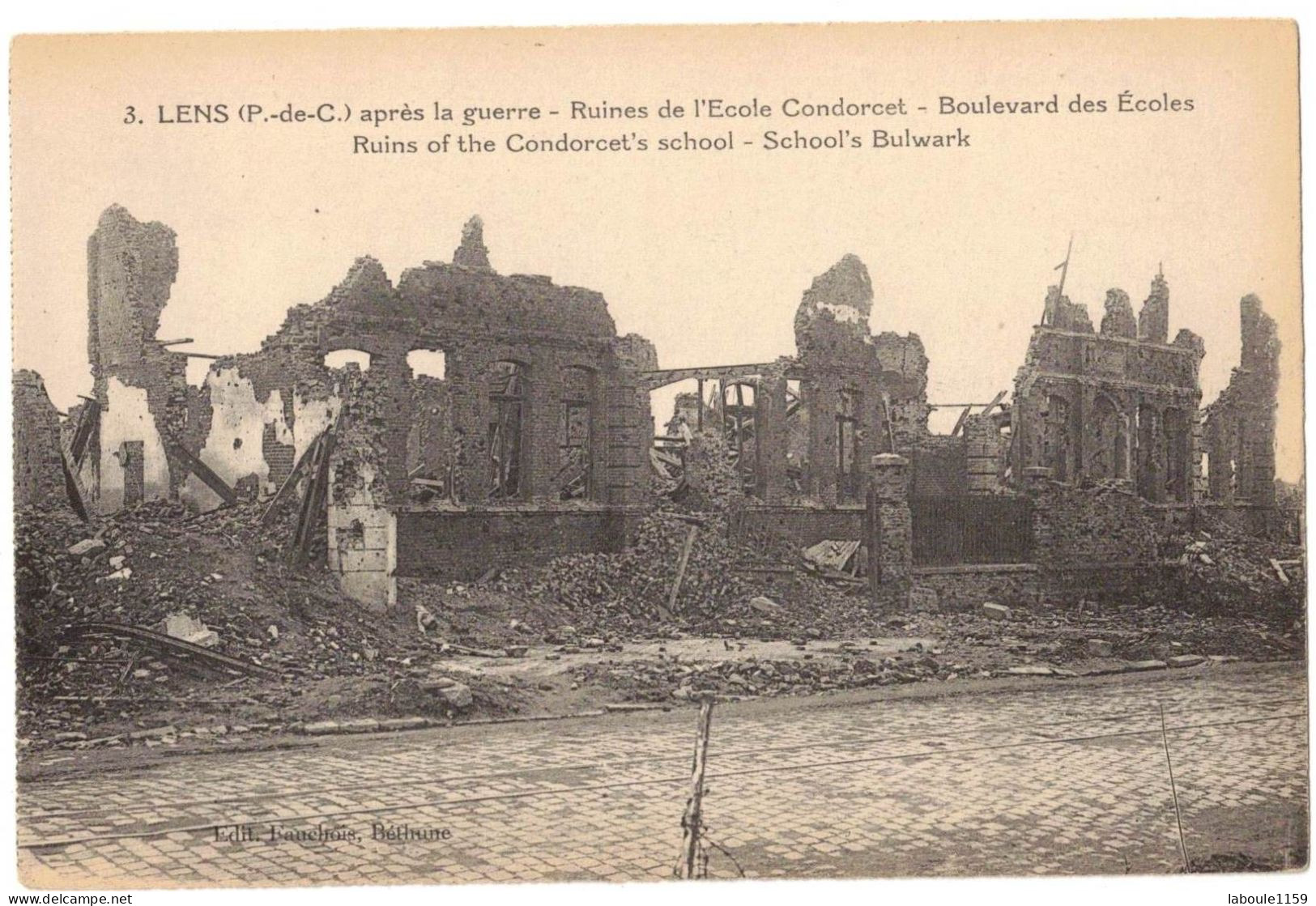 MILITARIA 62 PAS DE CALAIS LENS APRES LES BOMBARDEMENTS DE LA GUERRE 14/18 : RUINES DE L'ECOLE CONDORCET RUINS SCHOOLS - Guerre 1914-18