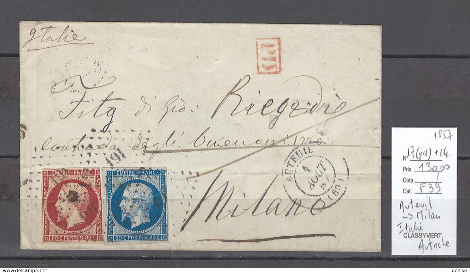 France - Lettre PC 191 Auteuil Pour Milan - Italie - Autriche -  Yvert 17 + 14 - 1857 - 1849-1876: Classic Period