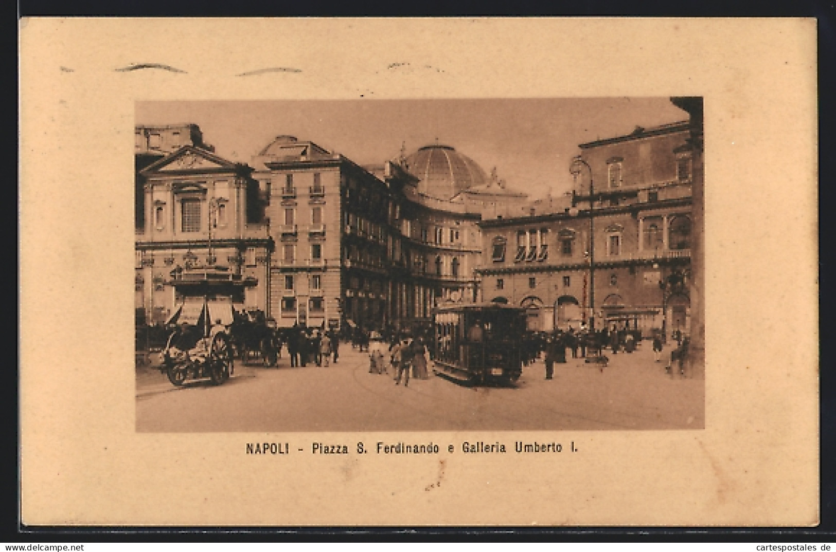 AK Napoli, Piazza S. Ferdinando E Galleria Umberto I., Strassenbahn  - Tramways