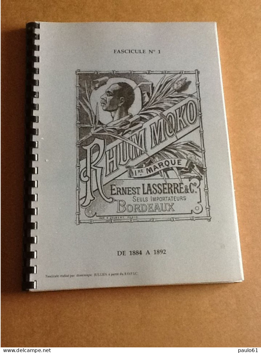 Repertoire Fascicule N°1  Etiquettes De Rhum De 1884 A 1892 D'autres  Années Sont Egalement Disponibles (Phon 2023 F1) - Rum