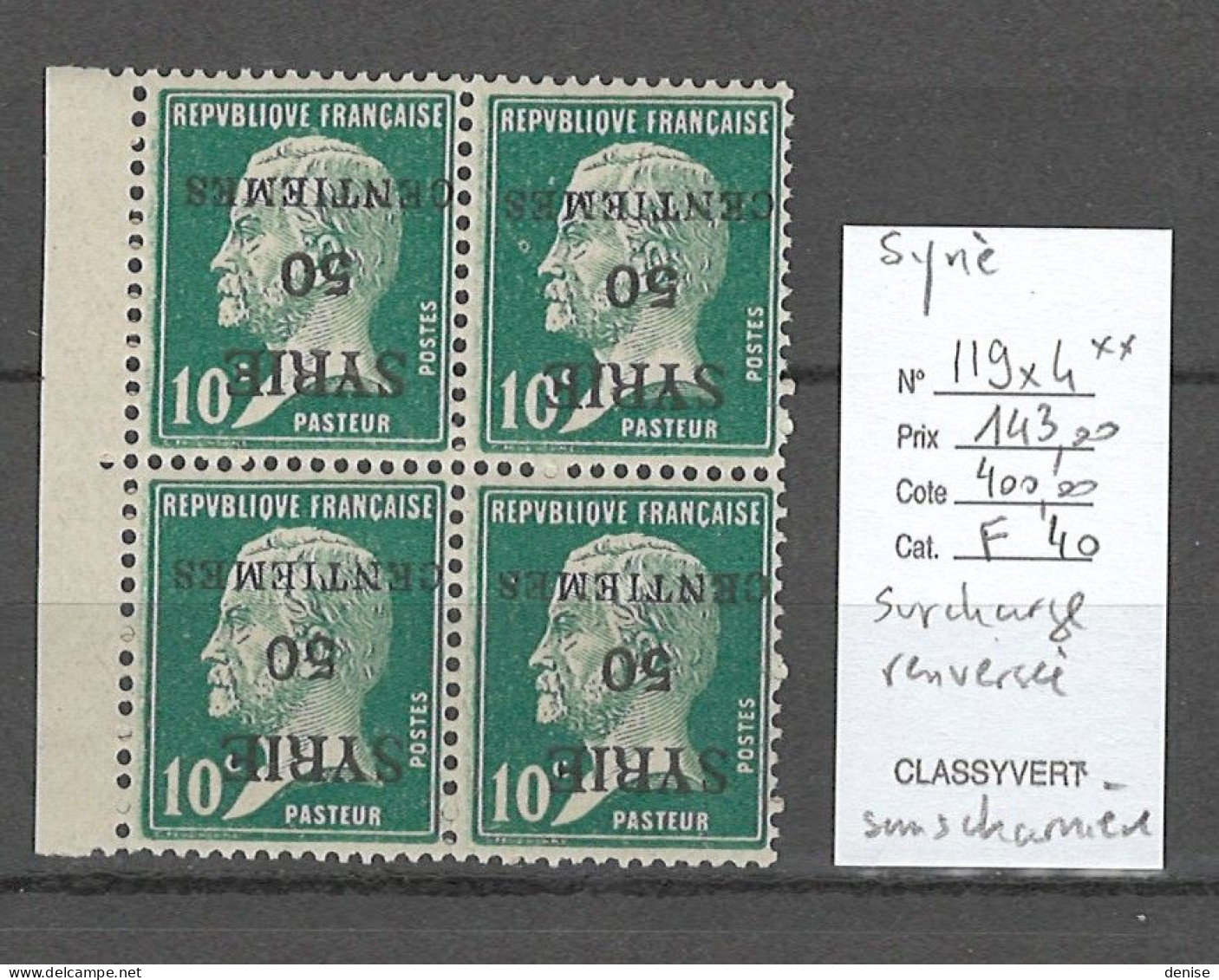 Syrie - Yvert 119** - Bloc De 4 - SURCHARGE RENVERSEE - Pasteur 10 Cts Vert - Unused Stamps
