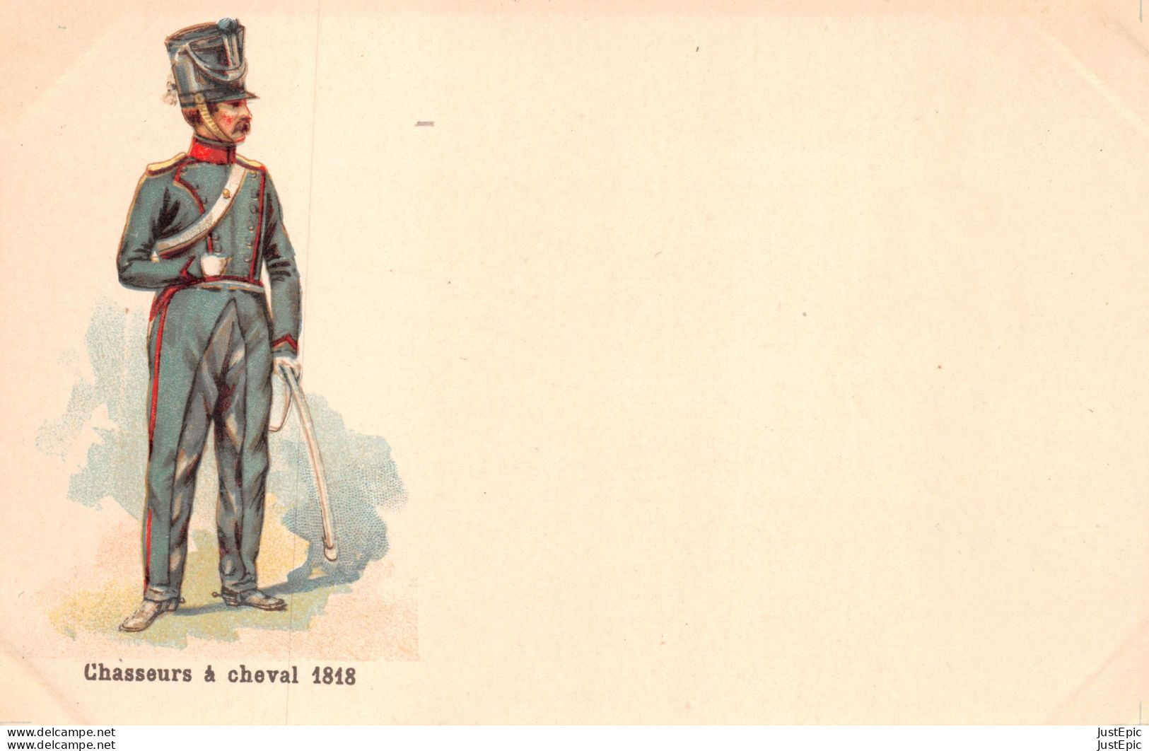 MILITARIA - UNIFORME - Chasseurs à Cheval 1818  - Chromolithographie - Carte Précurseur - Régiments