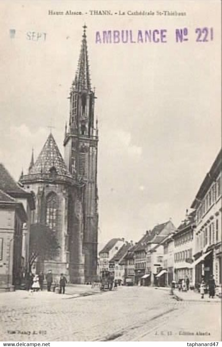 . 68 . THANN . La Cathédrale St-Thiébaut . (Cachet Sanitaire) - Thann