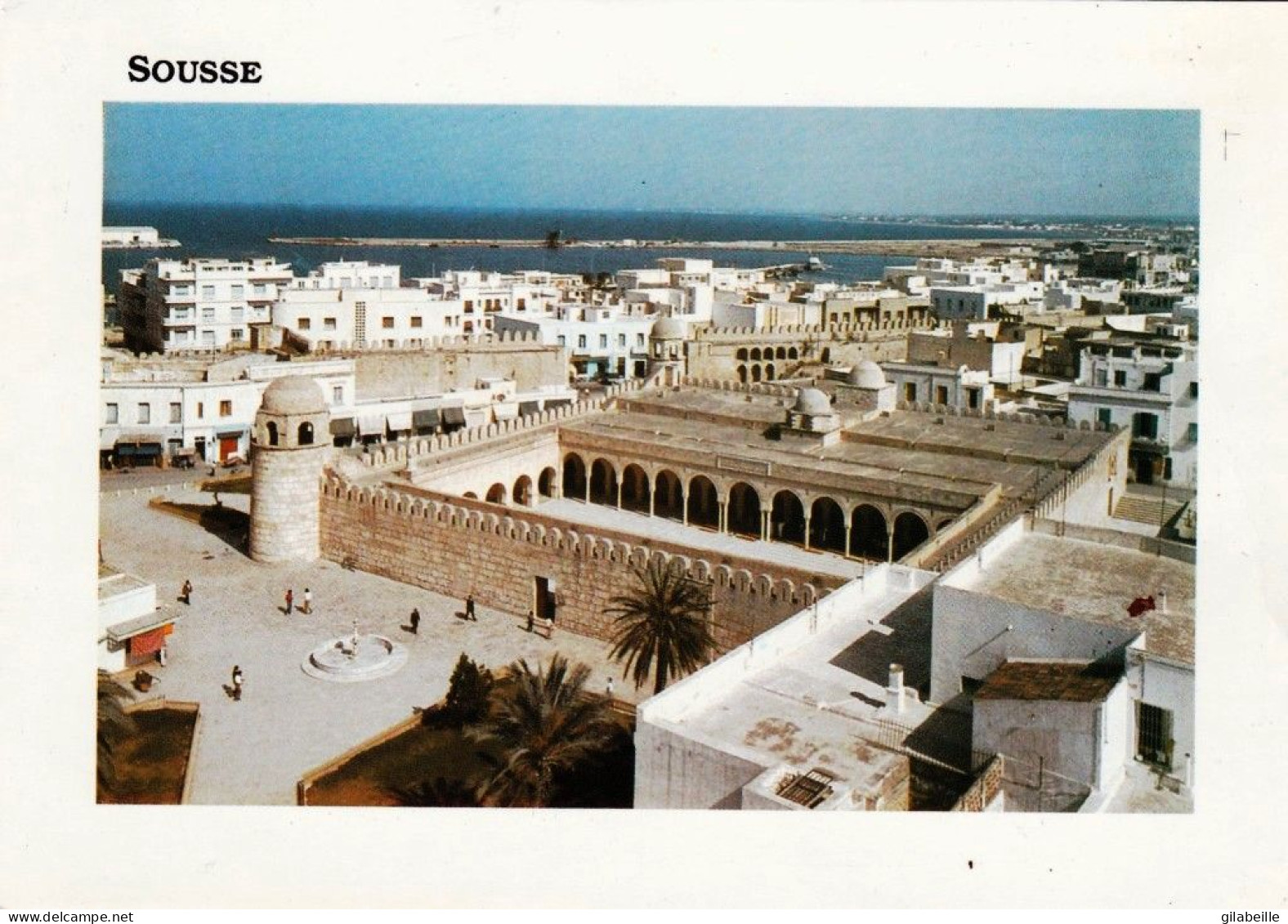 Tunisie -  SOUSSE - La Perle Du Sahel  - Tunesië