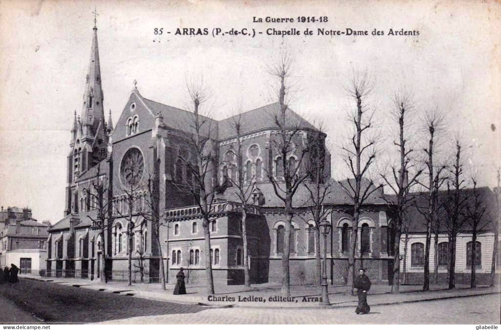 62 - Pas De Calais - ARRAS - Chapelle De Notre Dame Des Ardents - Arras