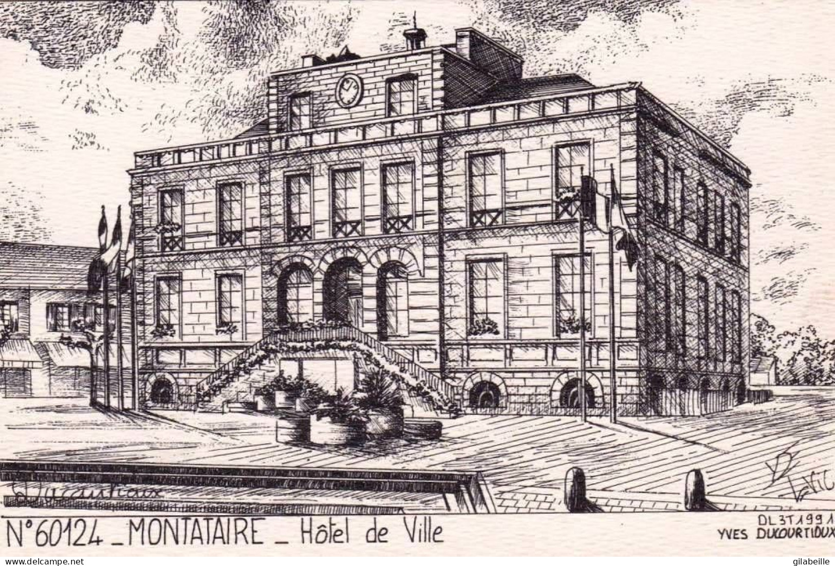 60 - Oise -  MONTATAIRE - Hotel De Ville - Illustrateur Y.Ducourtioux - Montataire