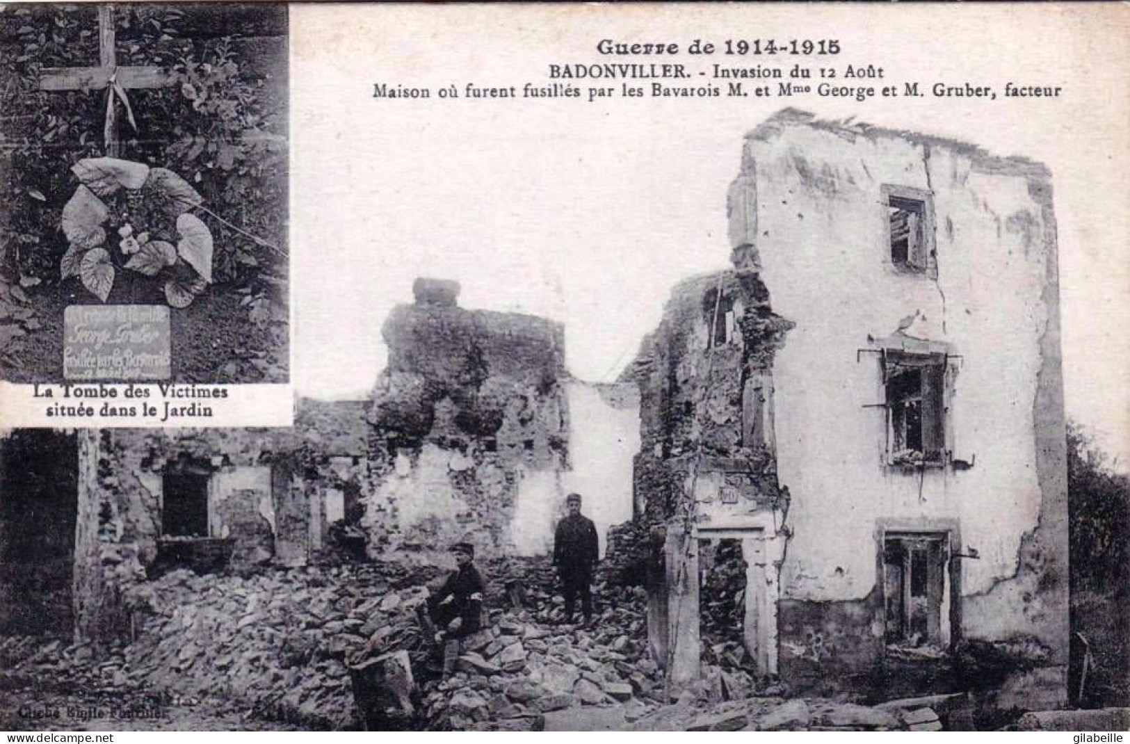 54 - Meurthe Et Moselle - BADONVILLER   Invasion Du 12 Août - Guerre De 1914-1915- Maison Où Furent Fusillés Les Gruber  - Autres & Non Classés