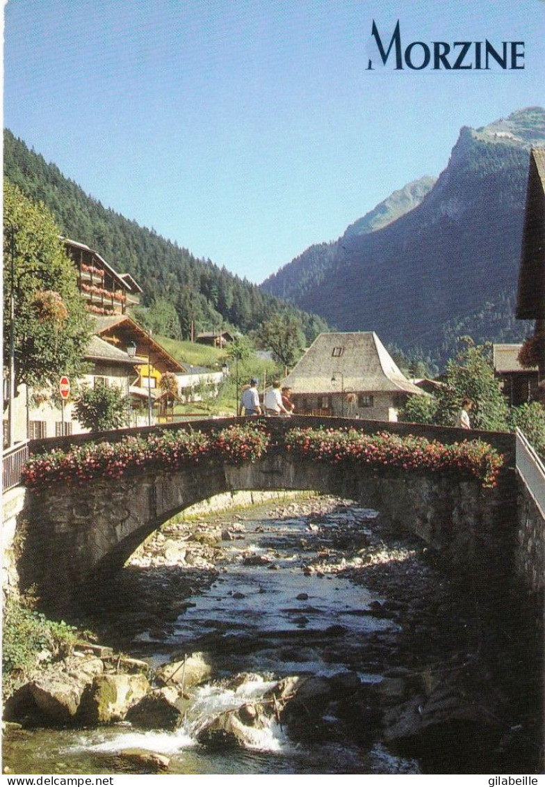 74- Haute Savoie -  MORZINE - Le Vieux Pont De La Dranse - Morzine