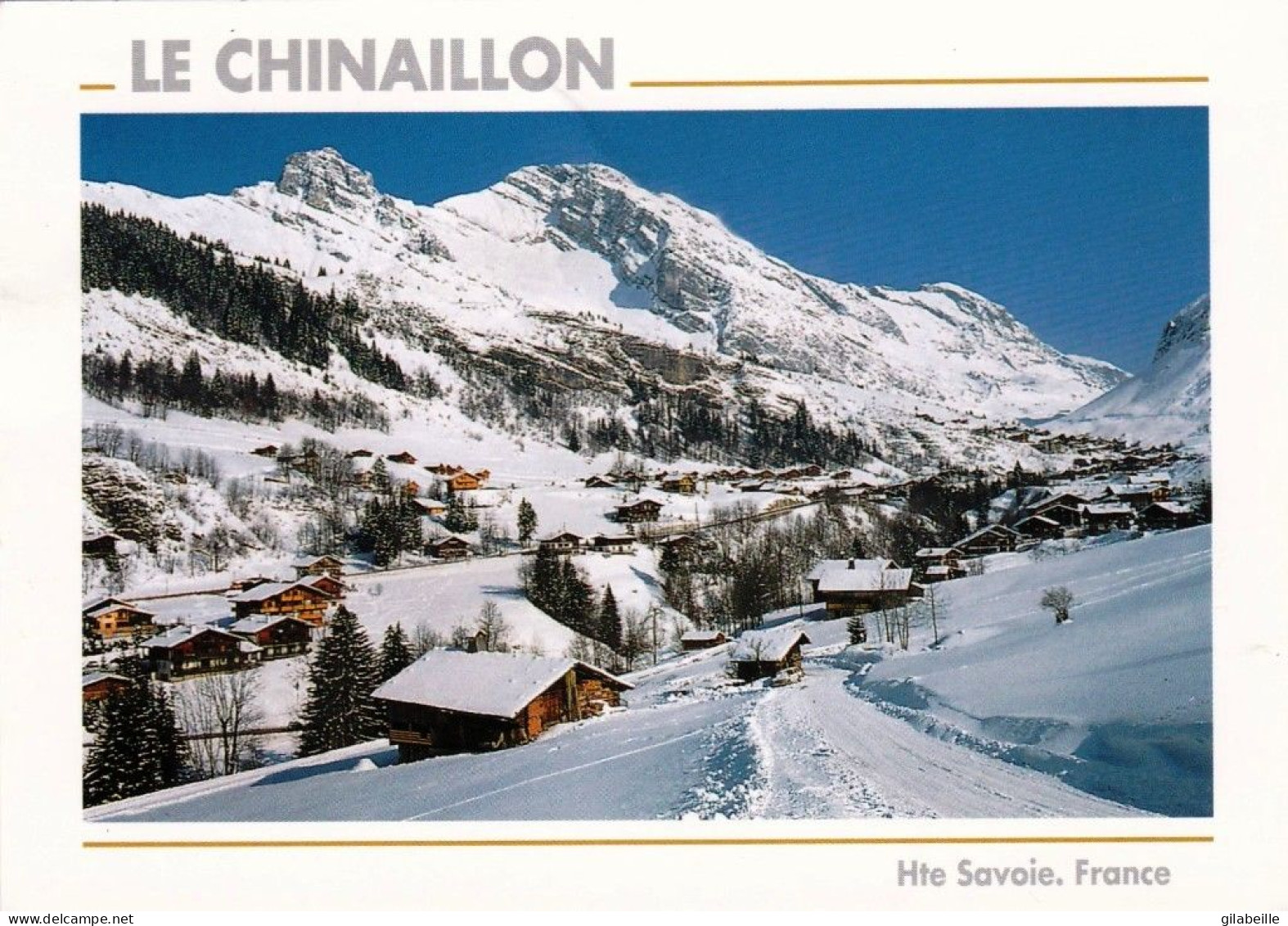 74 - Haute Savoie -  LE GRAND BORNAND - Le Chinaillon - Le Village Et Le Massif De La Pointe Blanche - Autres & Non Classés