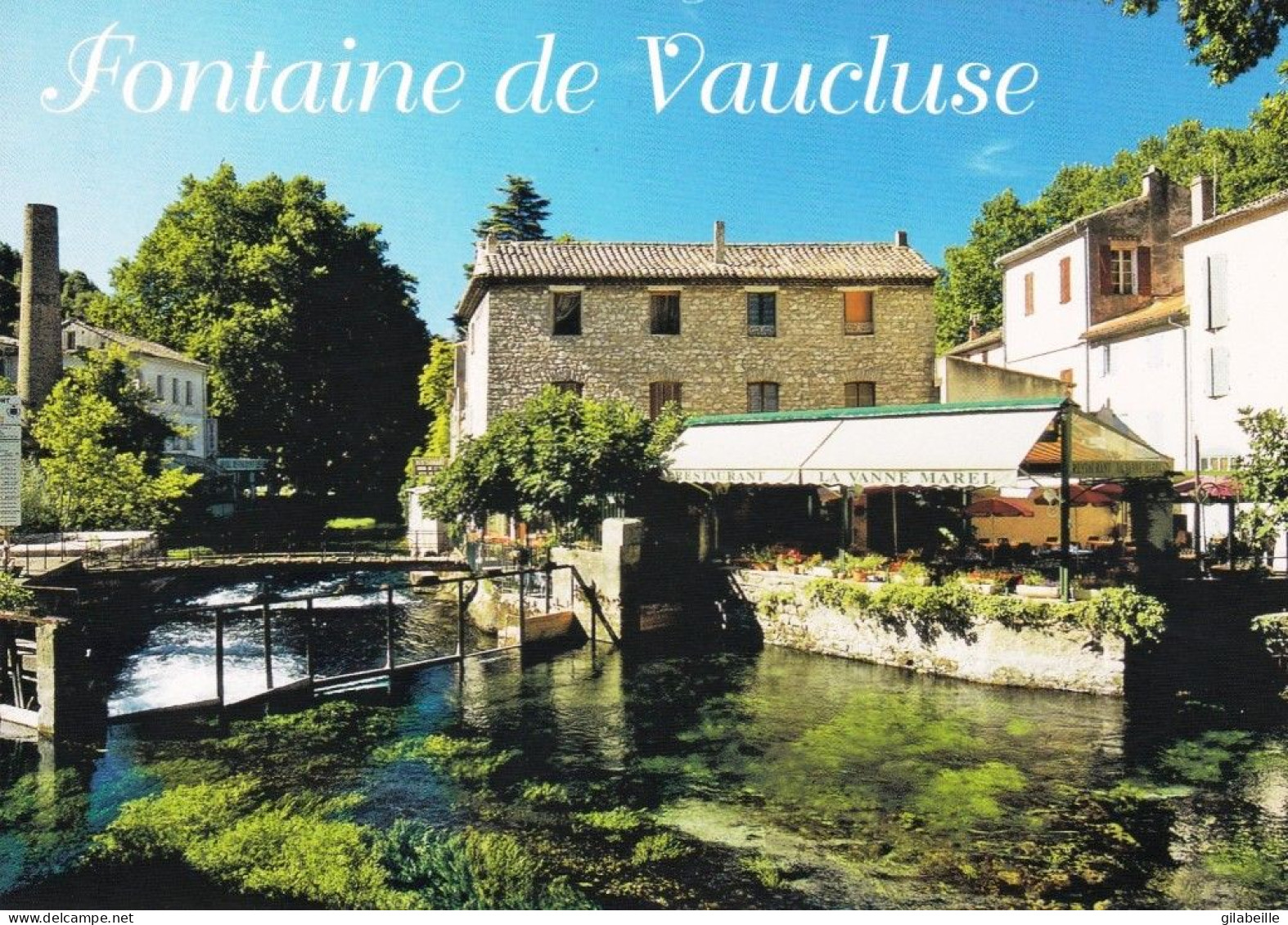 84 - Vaucluse -   FONTAINE  De VAUCLUSE -  Restaurant "la Vanne Marel" - Autres & Non Classés